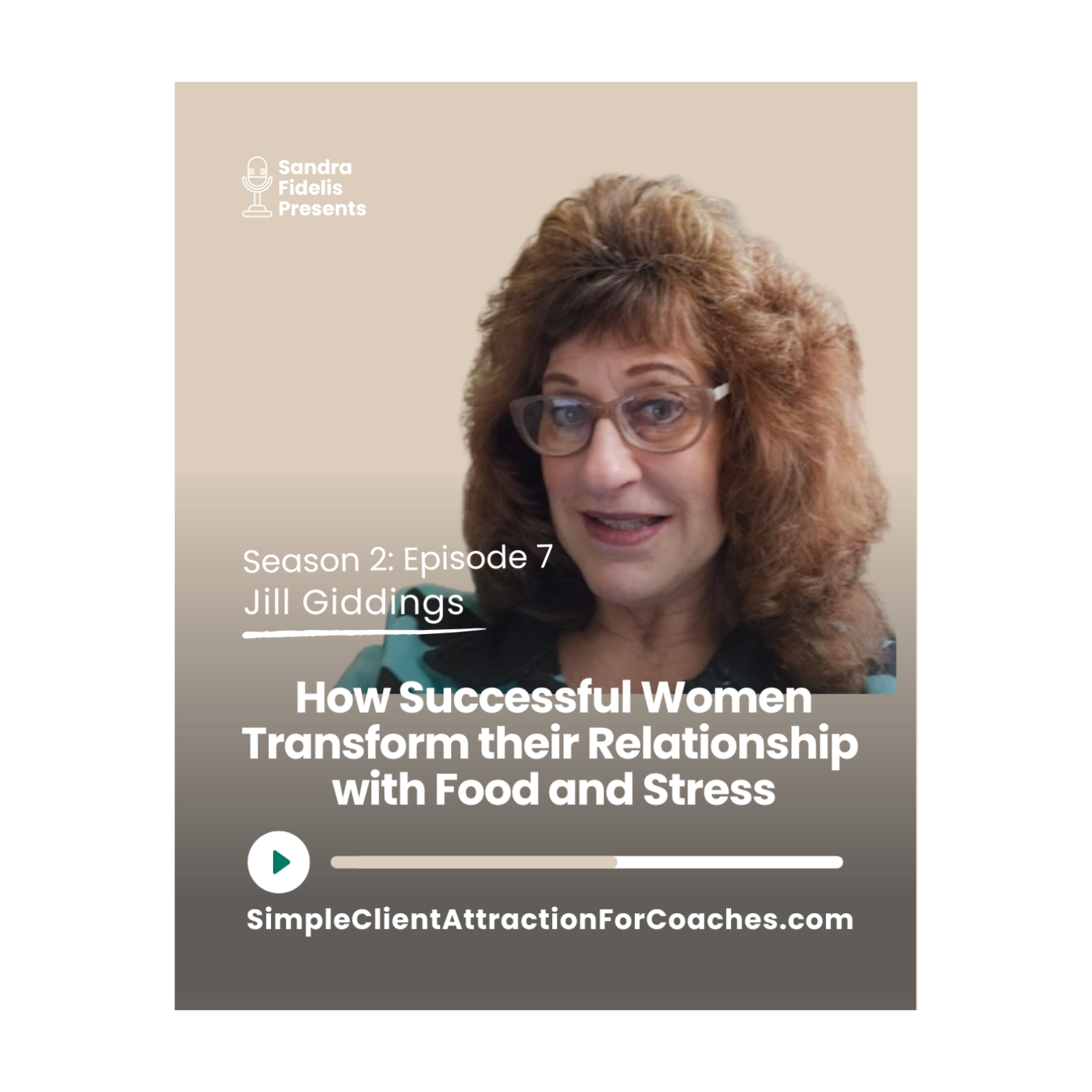 How Successful Women Transform their Relationship with Food and Stress with Jill Giddings