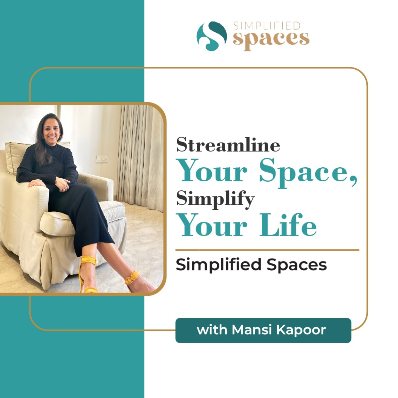 Simplified Spaces With Mansi Kapoor