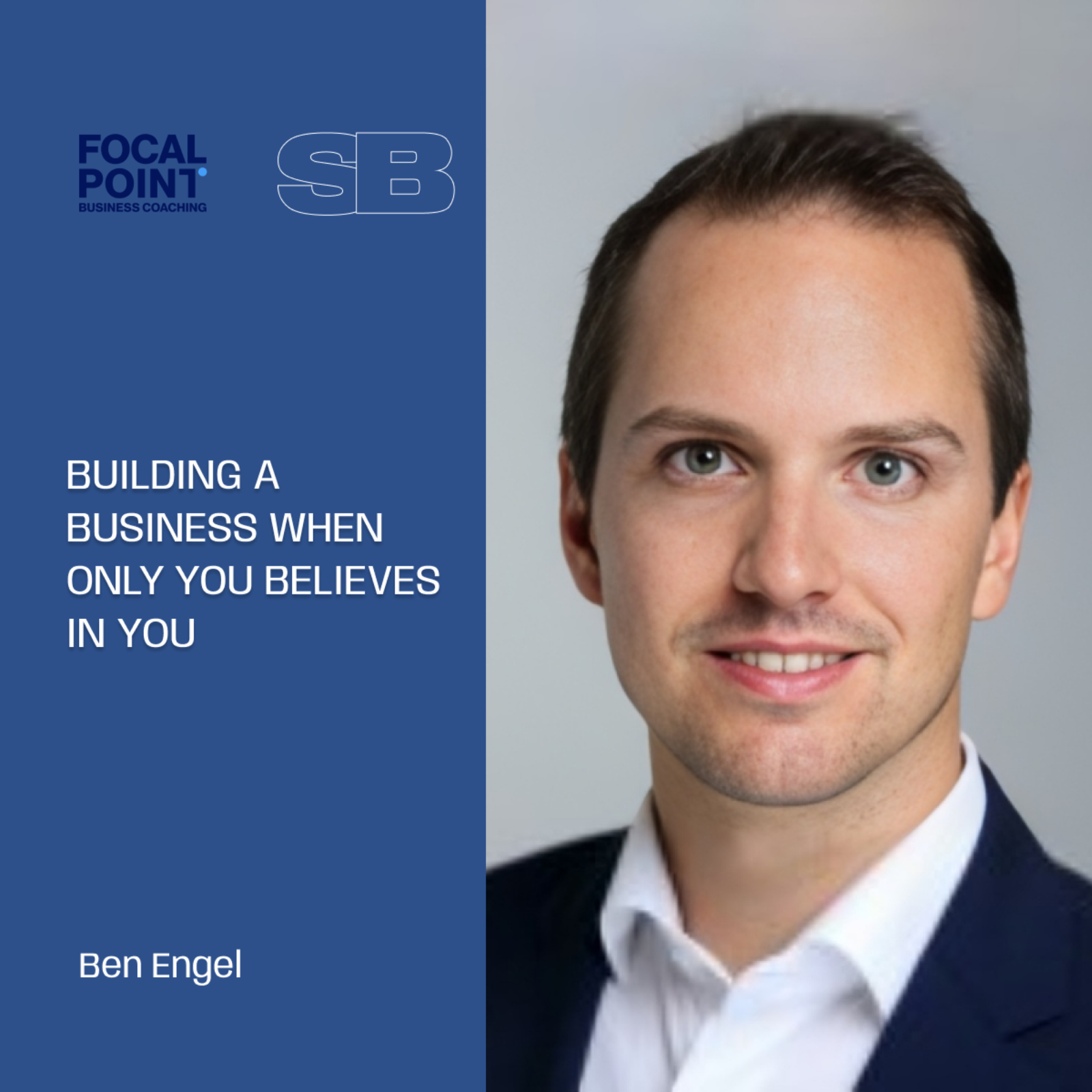 Building a Business When Only You Believes in You