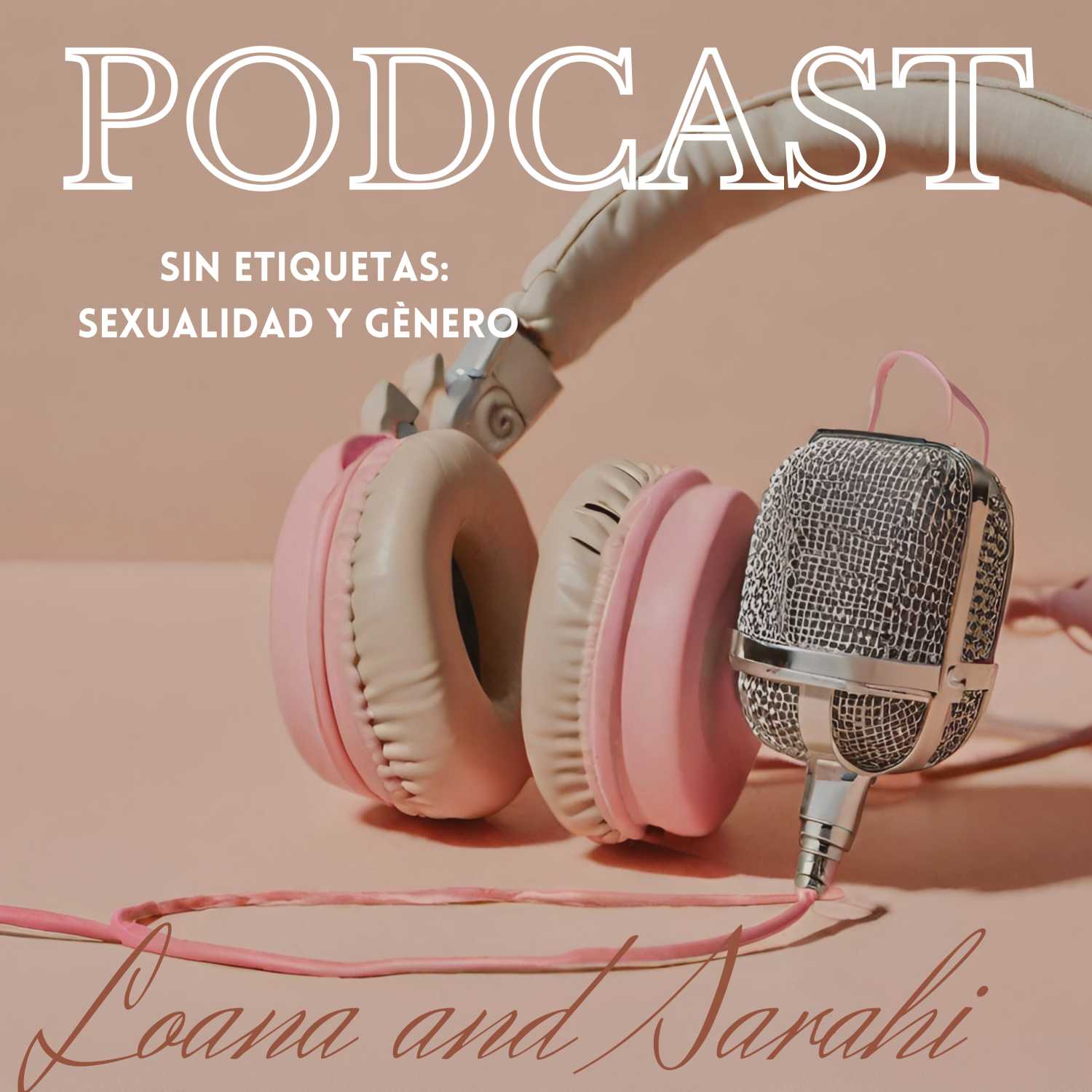Sin etiquetas: sexualidad y gènero podcast artwork