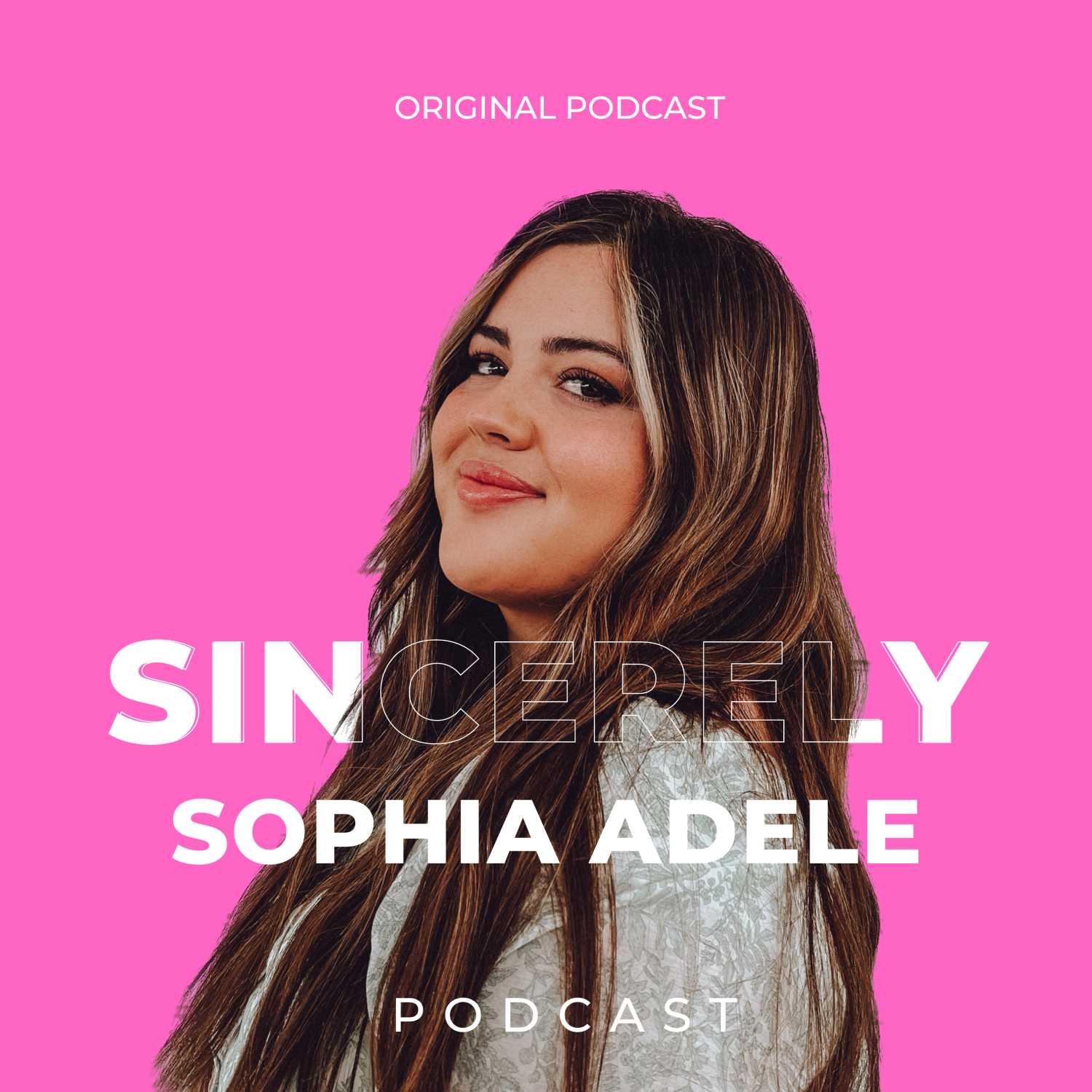 Sincerely Sophia Adele