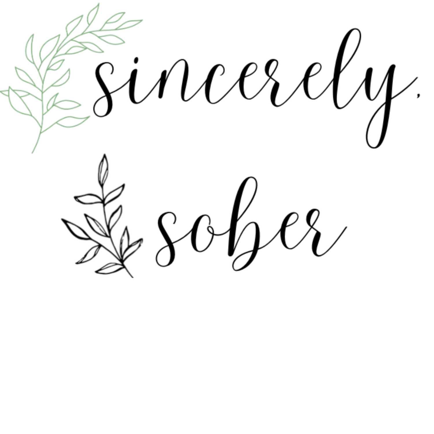 Sincerely Sober