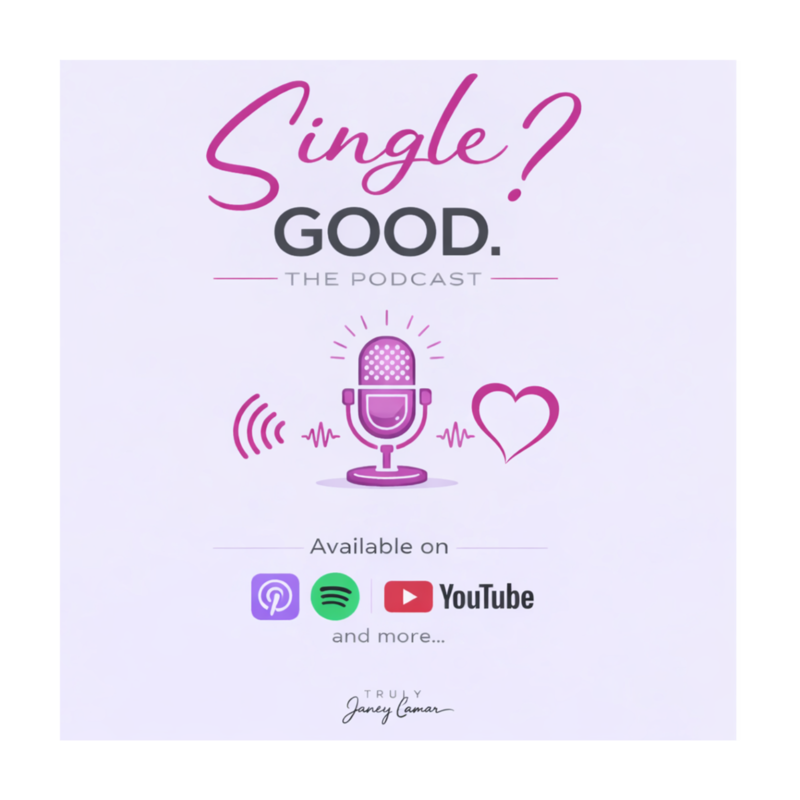 Single? GOOD. The Podcast cover art
