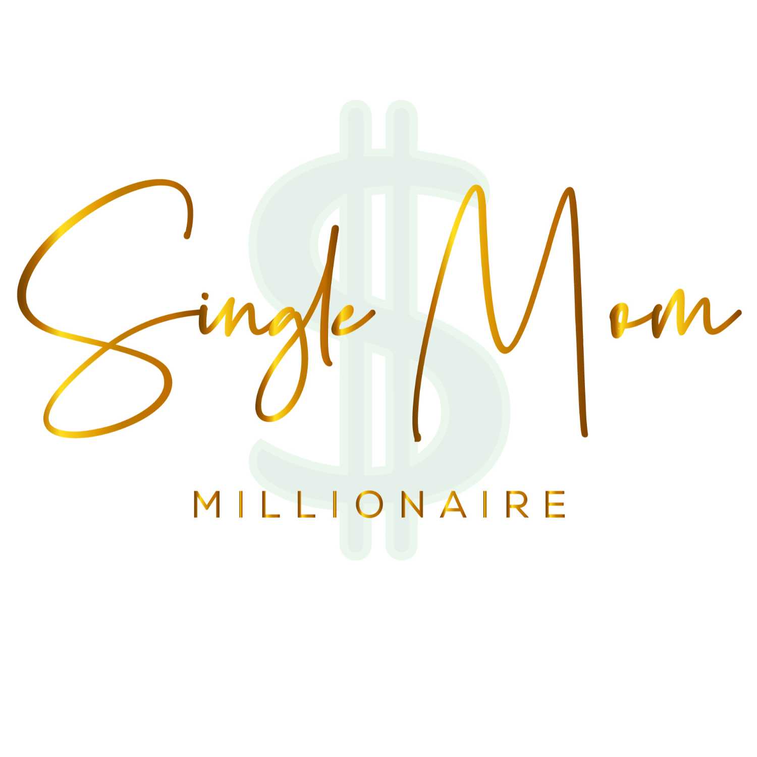 Single Mom Millionaire Podcast