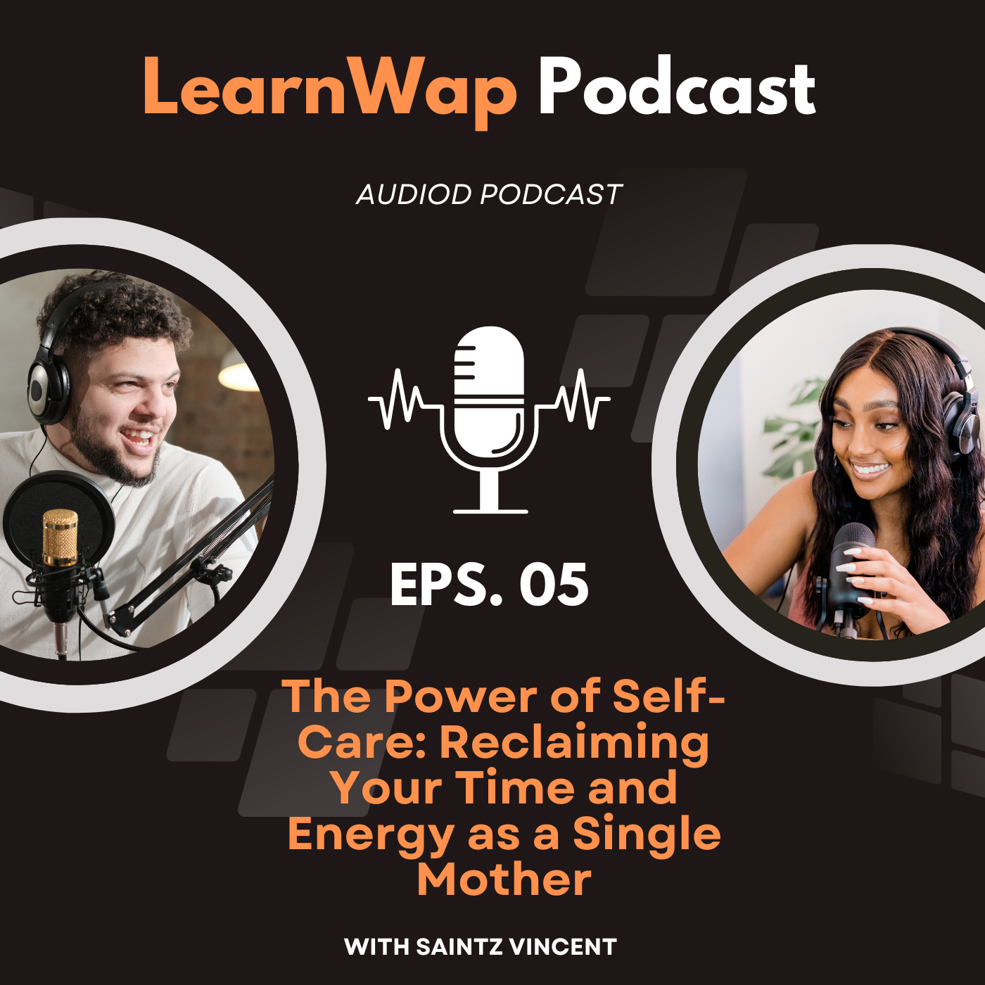 The Power of Self-Care: Reclaiming Your Time and Energy as a Single Mother episode artwork
