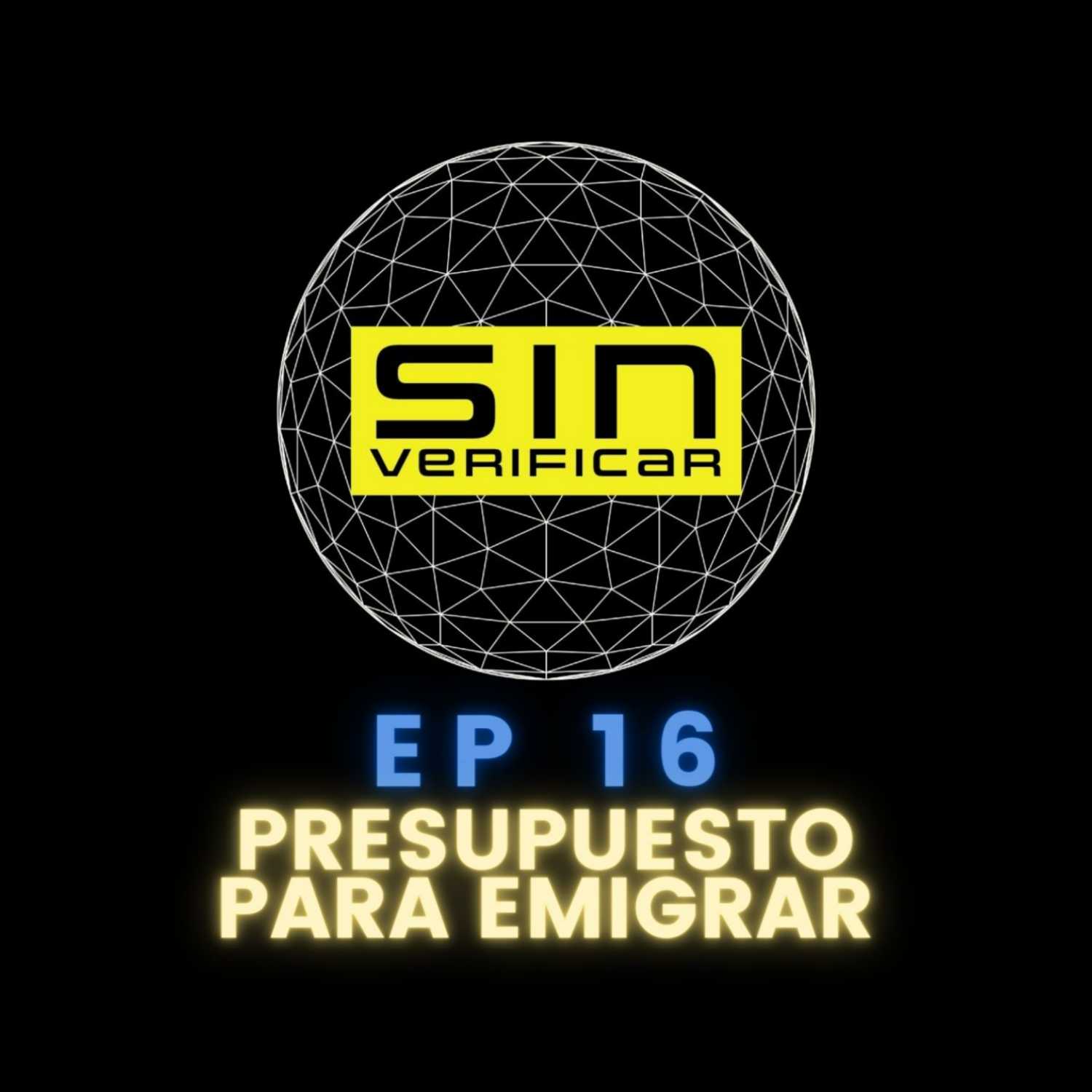 Presupuesto para Emigrar, lo que tienes q saber, antes de emigrar. episode artwork