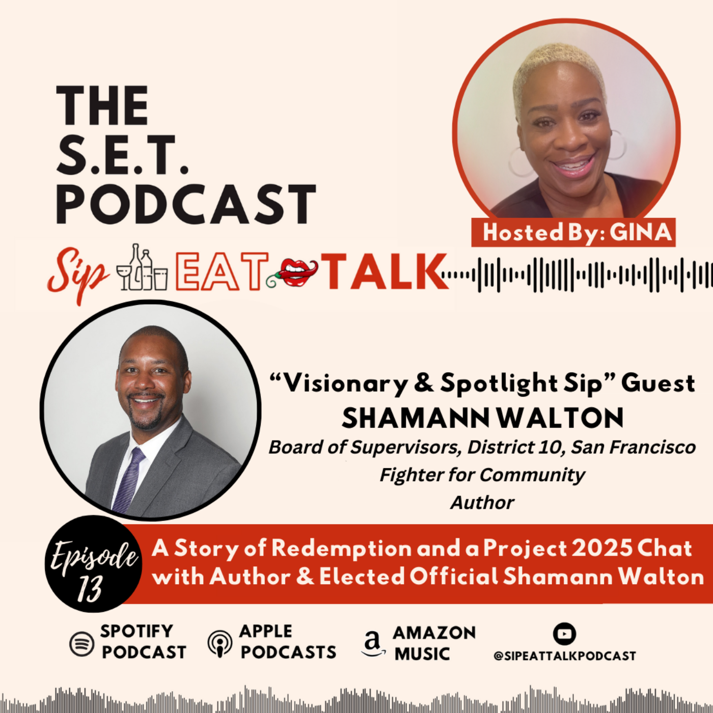 S1E13 "A Story of Redemption and a Project 2025 Chat with Author & Elected Official Shamann Walton" episode artwork