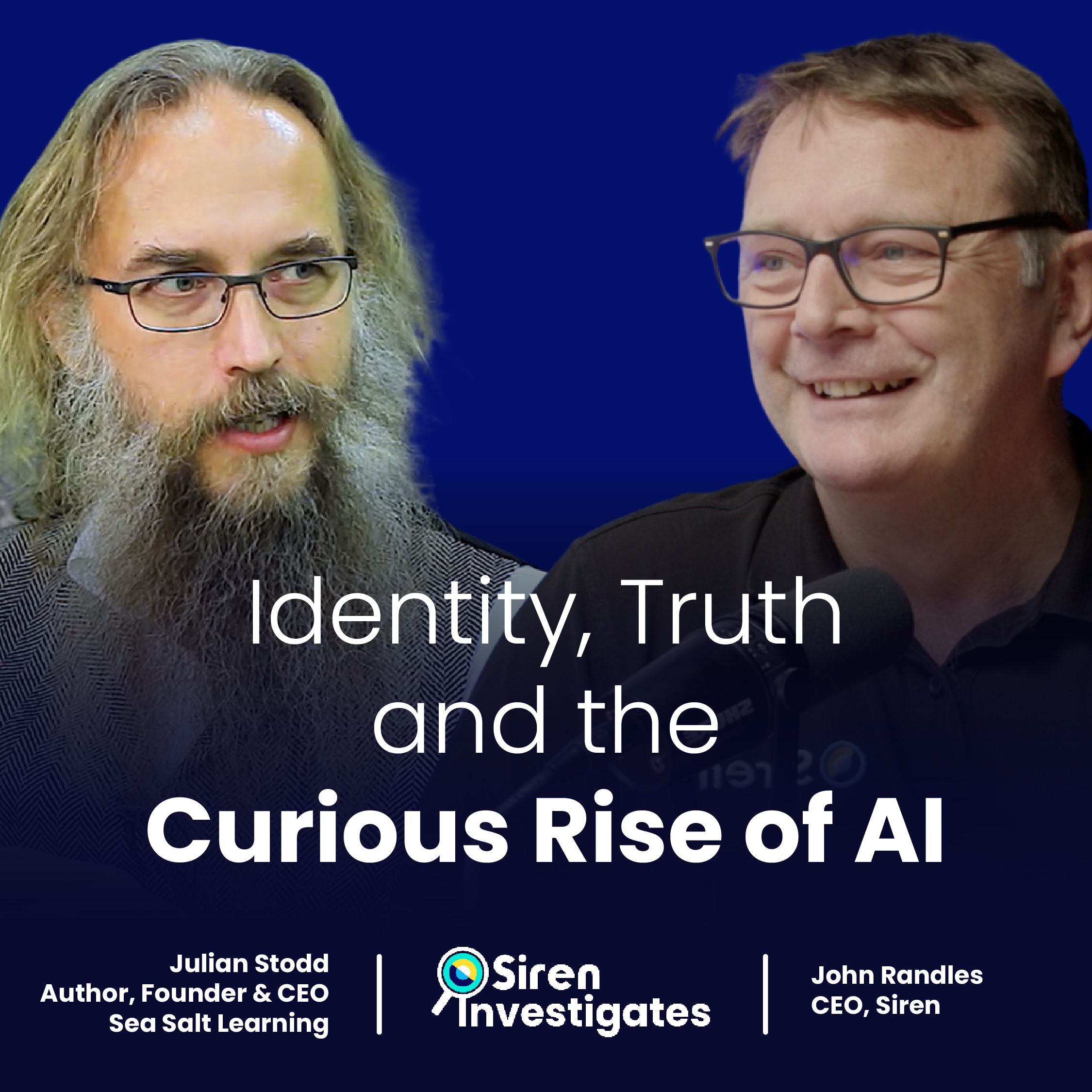Siren Investigates: Identity, Truth and the Curious Rise of AI