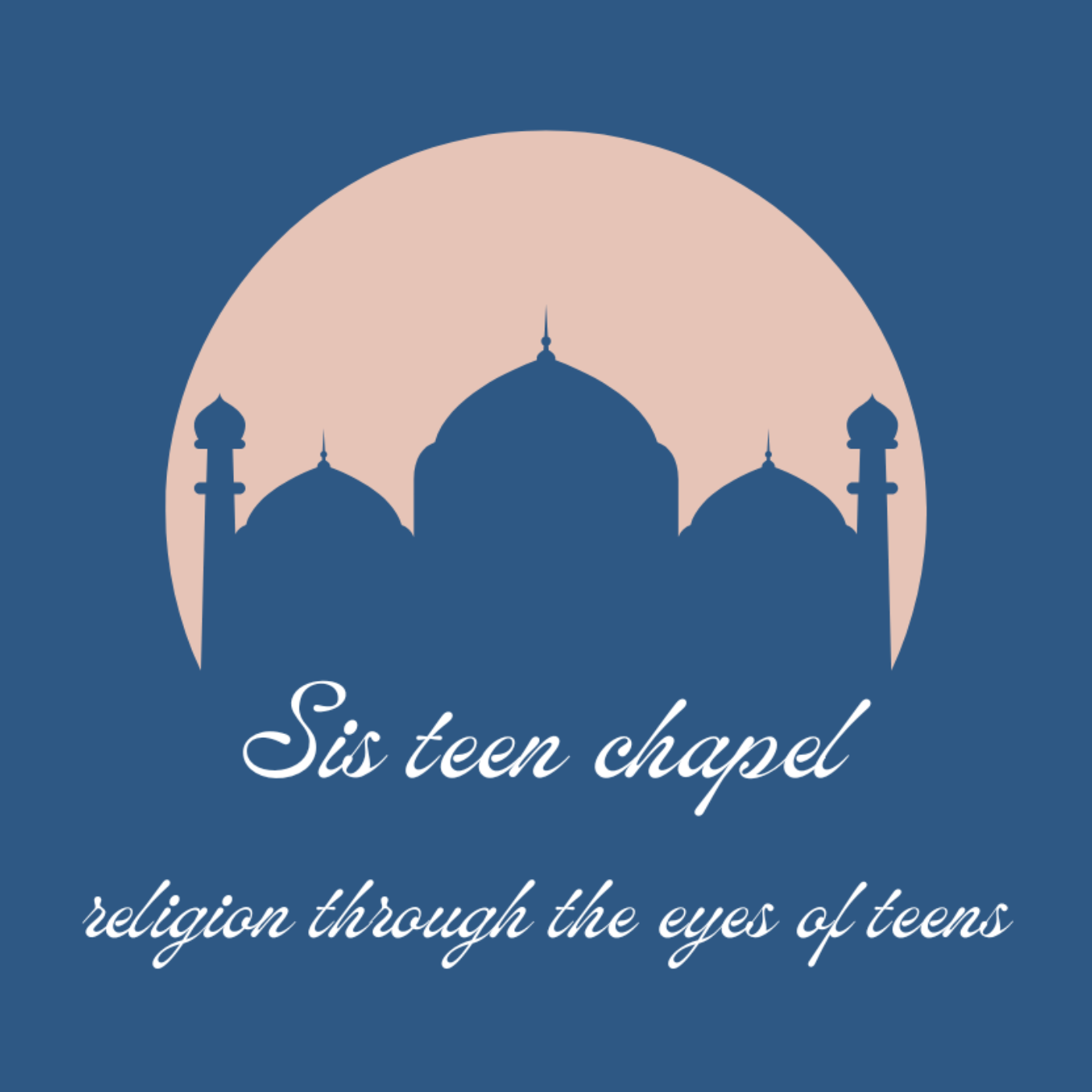 Sis teen chapel ~ religion through the eyes of teens