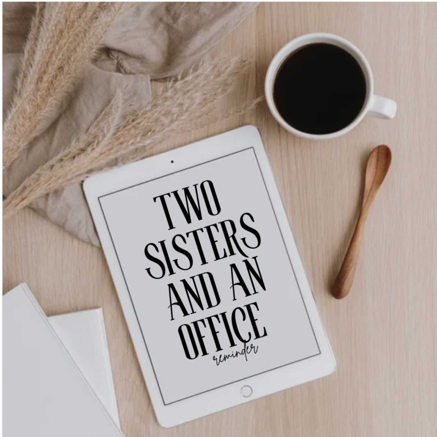 Two Sister An A Office podcast artwork