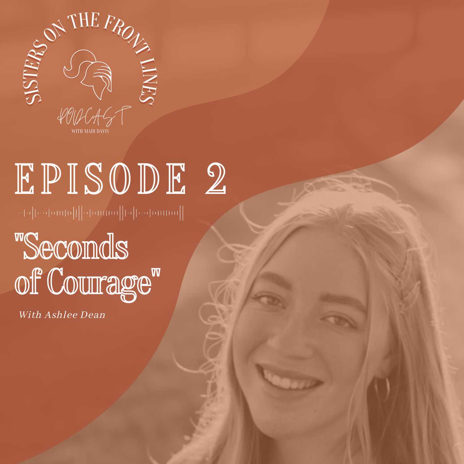 Sisters On The Front Lines Podcast