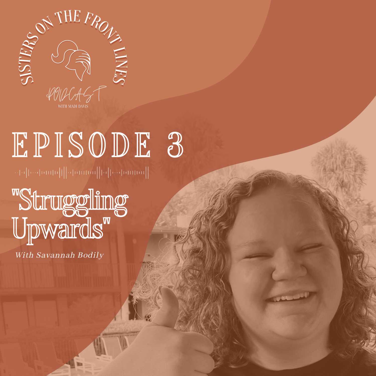 Sisters On The Front Lines Podcast