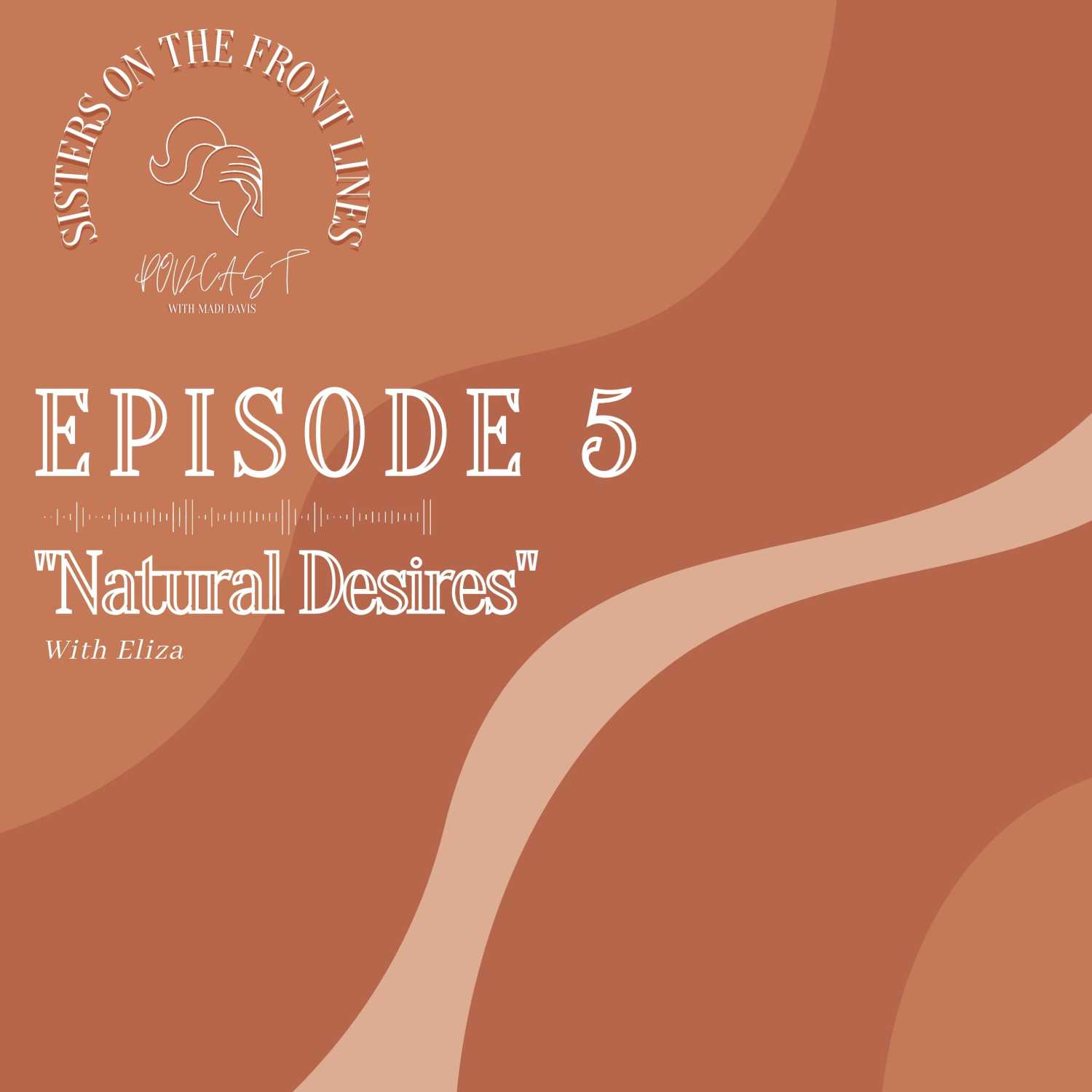 Sisters On The Front Lines Podcast