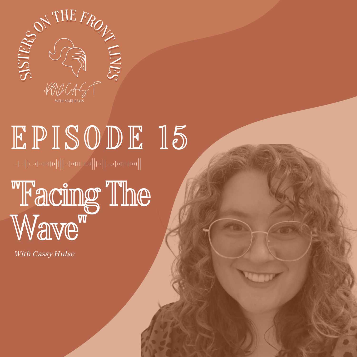 Sisters On The Front Lines Podcast