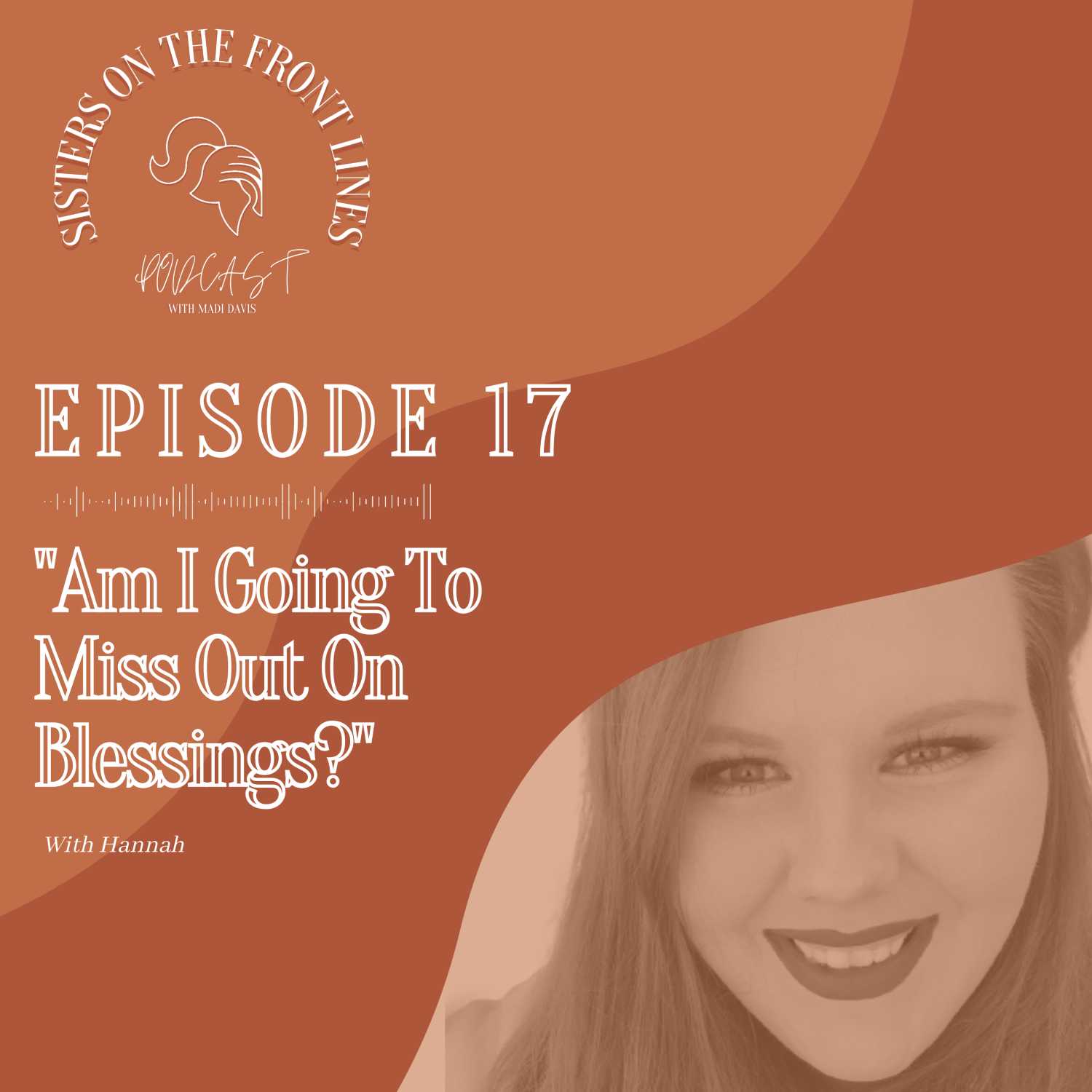 Sisters On The Front Lines Podcast
