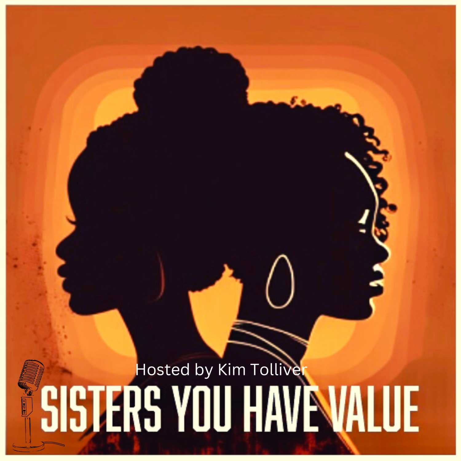 Sisters You Have Value