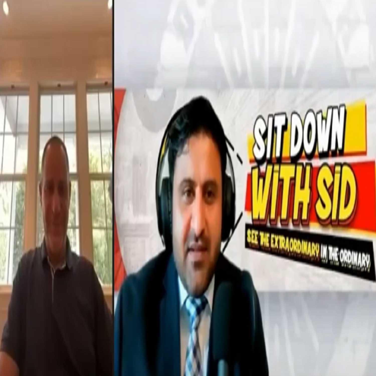 Sit Down with Sid Podcast