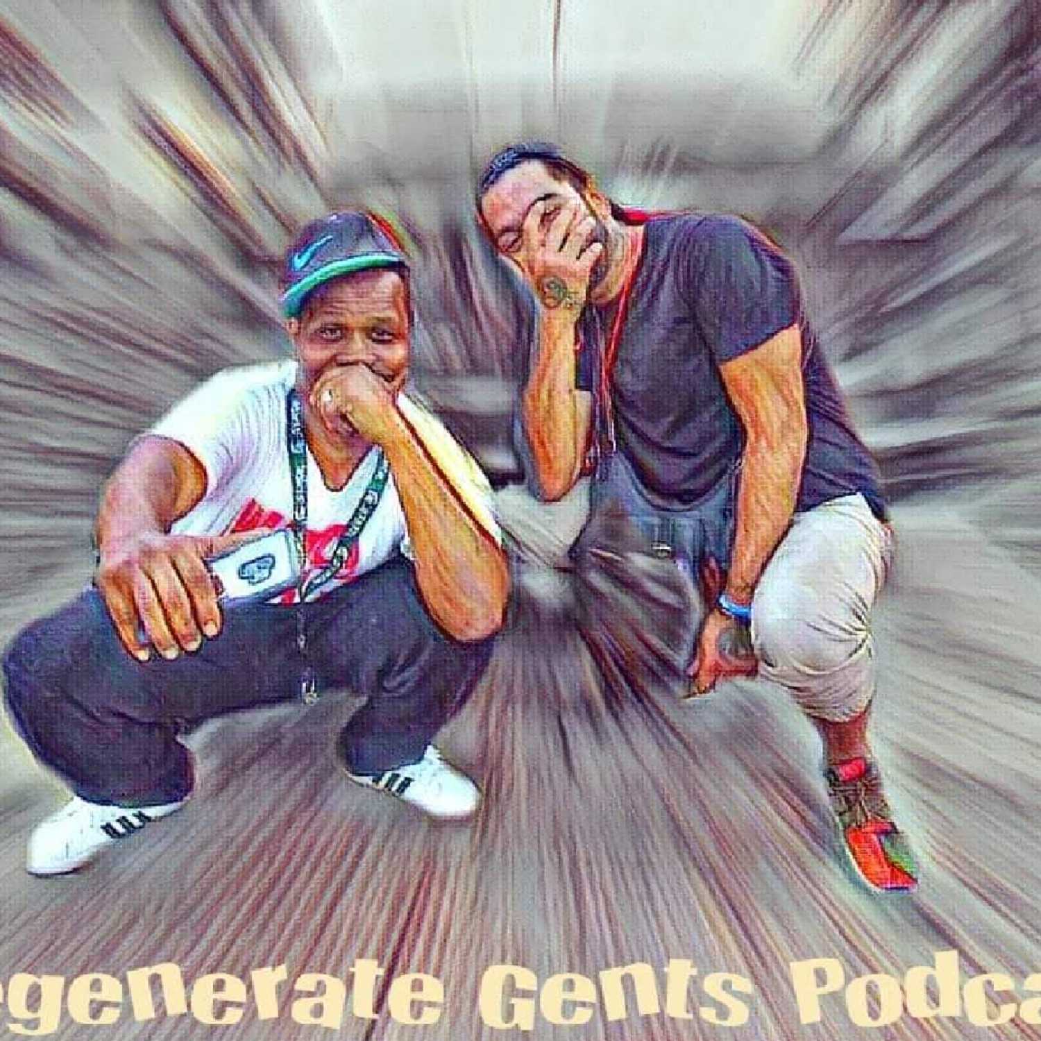Degenerate Gents Podcast