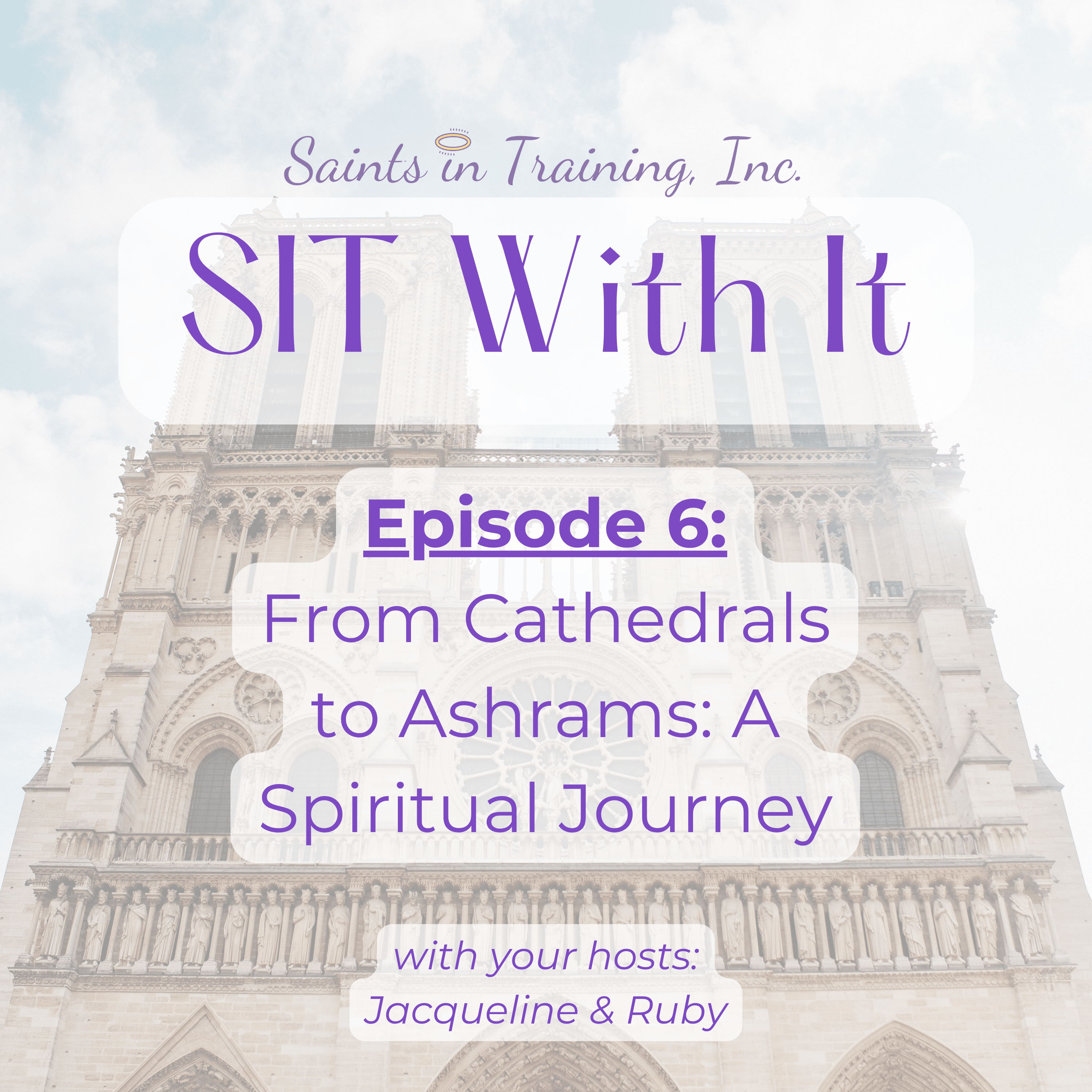 From Cathedrals to Ashrams: A Spiritual Journey episode artwork