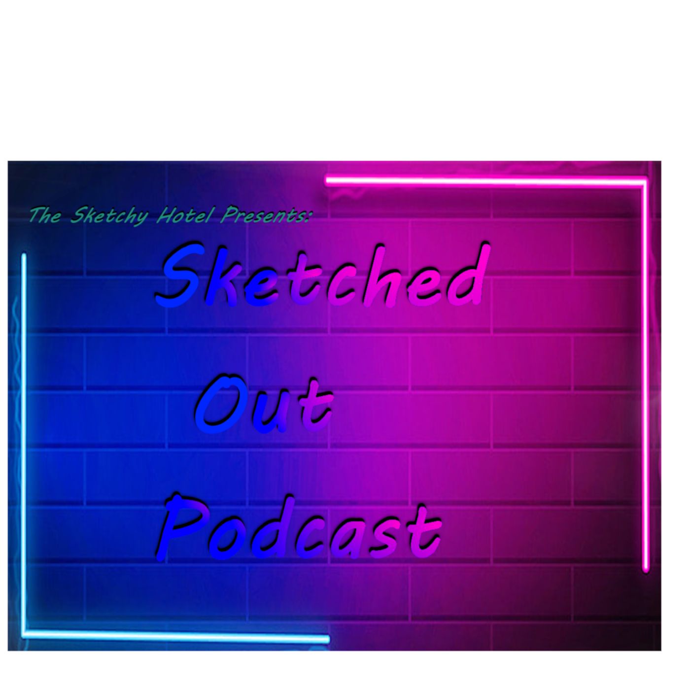 TSH Presents |The Sketched Out Podcast