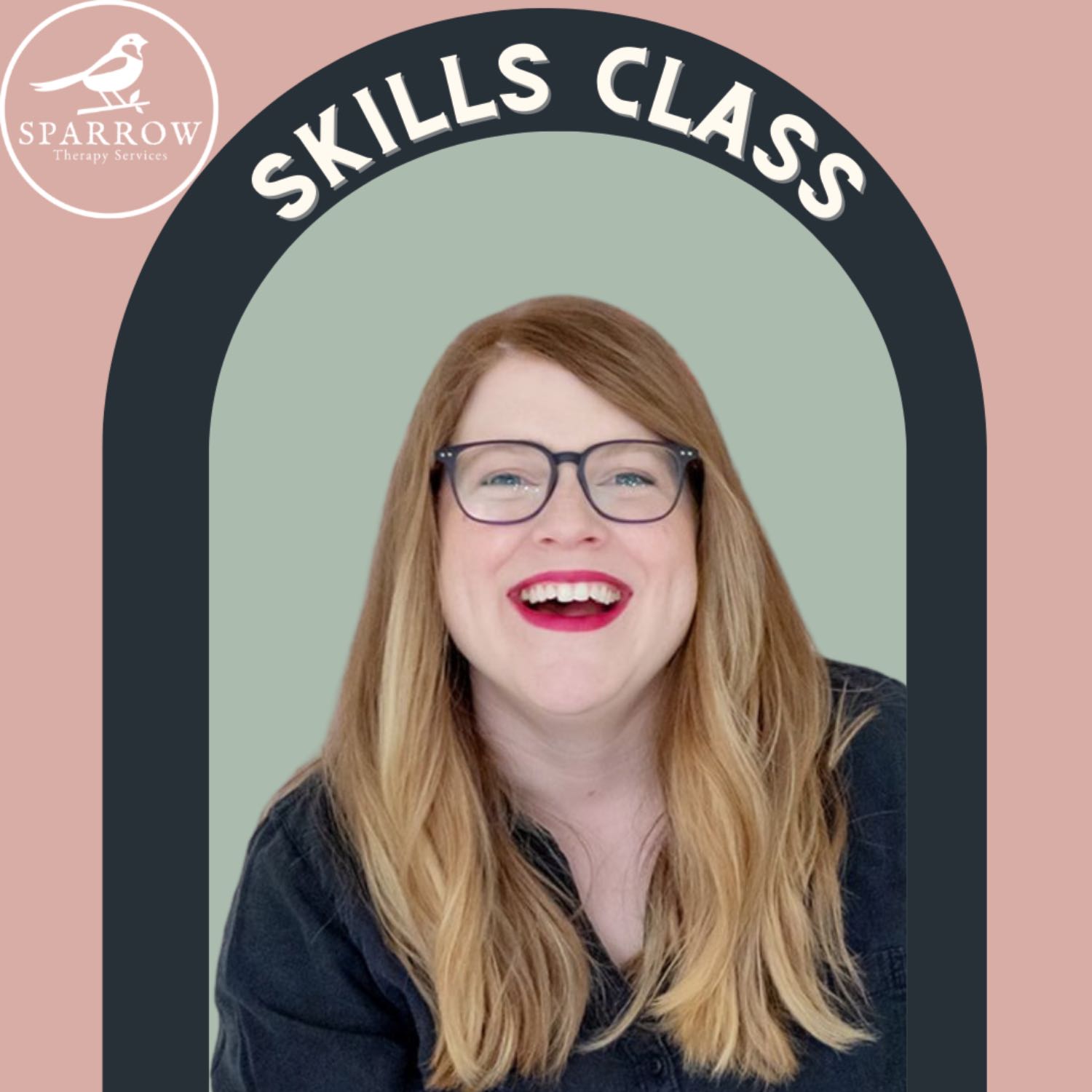 Skills Class