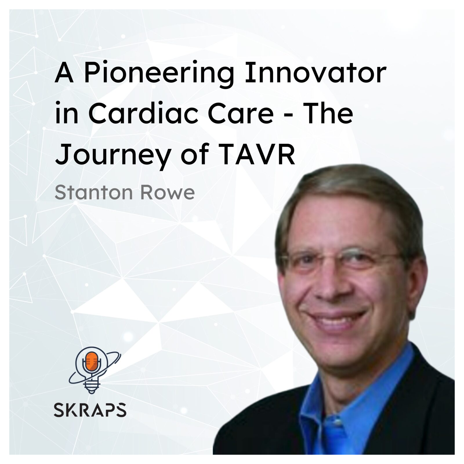 Pioneering the first transcatheter valve, Travails of an Innovator(s), Bringing together coronary stents and TAVR episode artwork