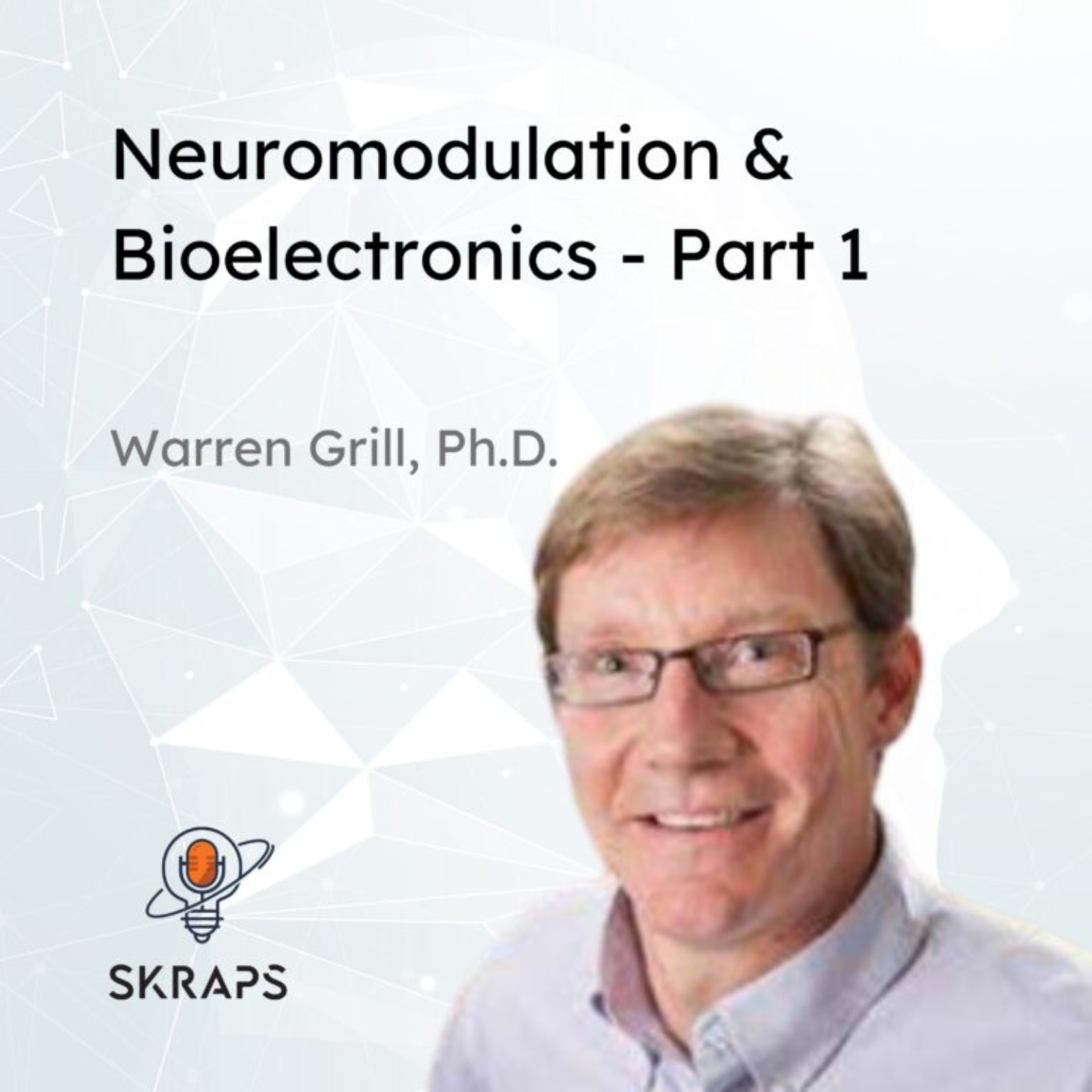 Neuromodulation and Bioelectronics - Part 1 episode artwork