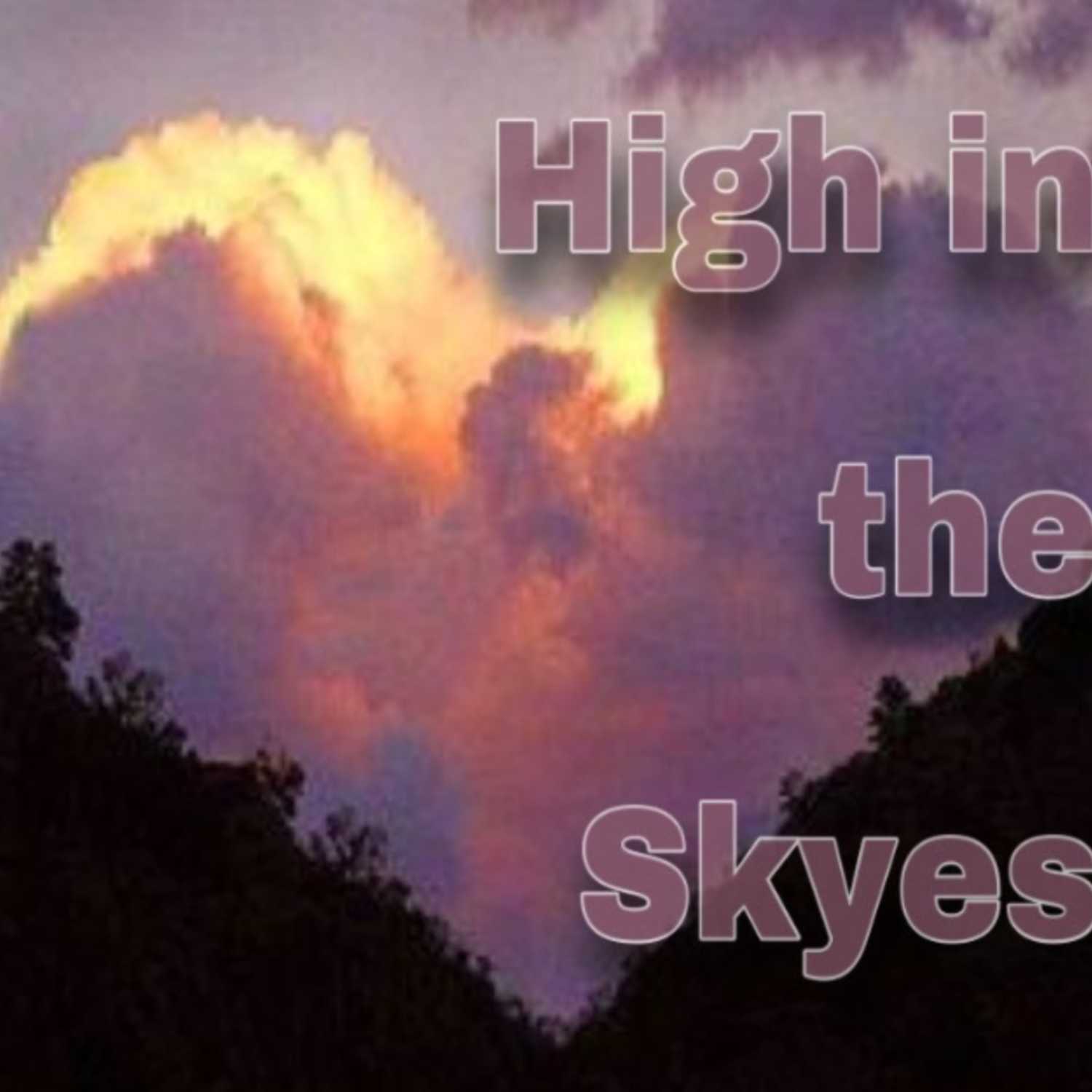 High in the Skyes