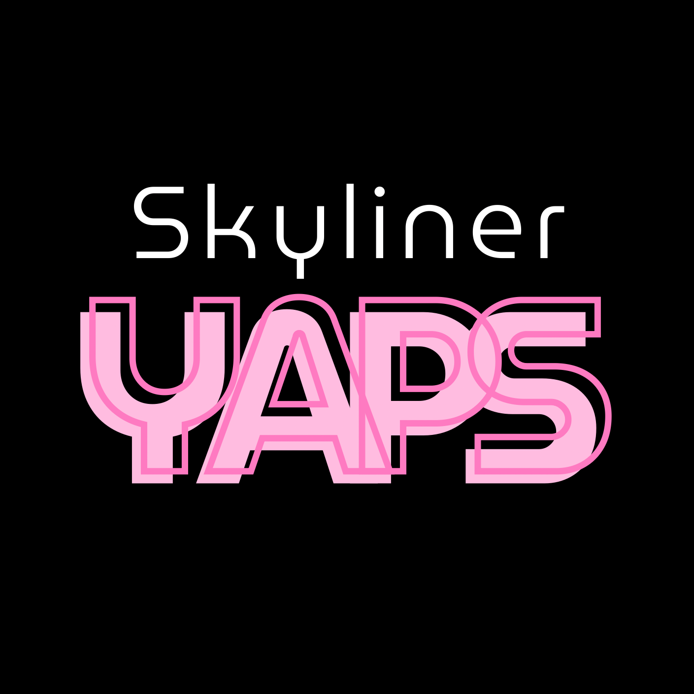 Skyliner Yaps