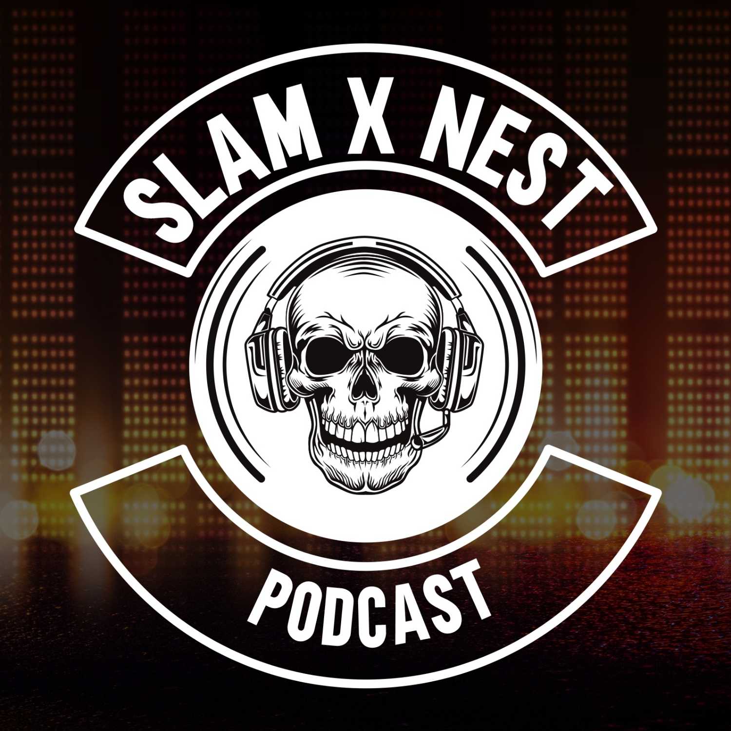 Slam x Nest Podcast