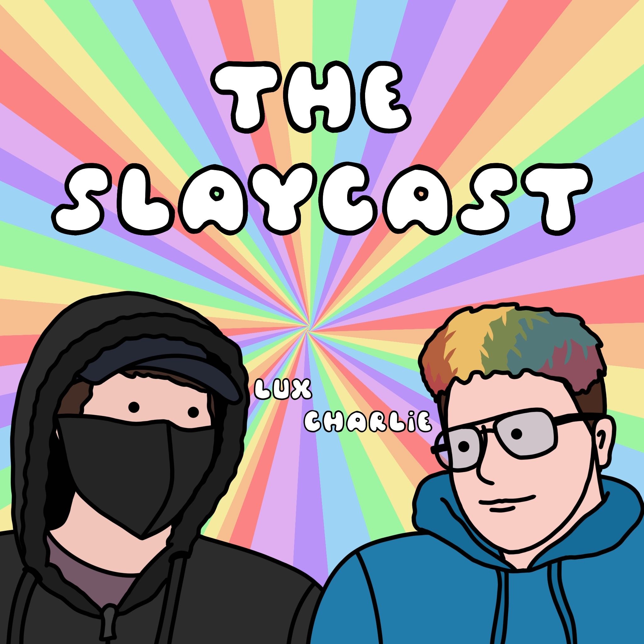 The Slaycast