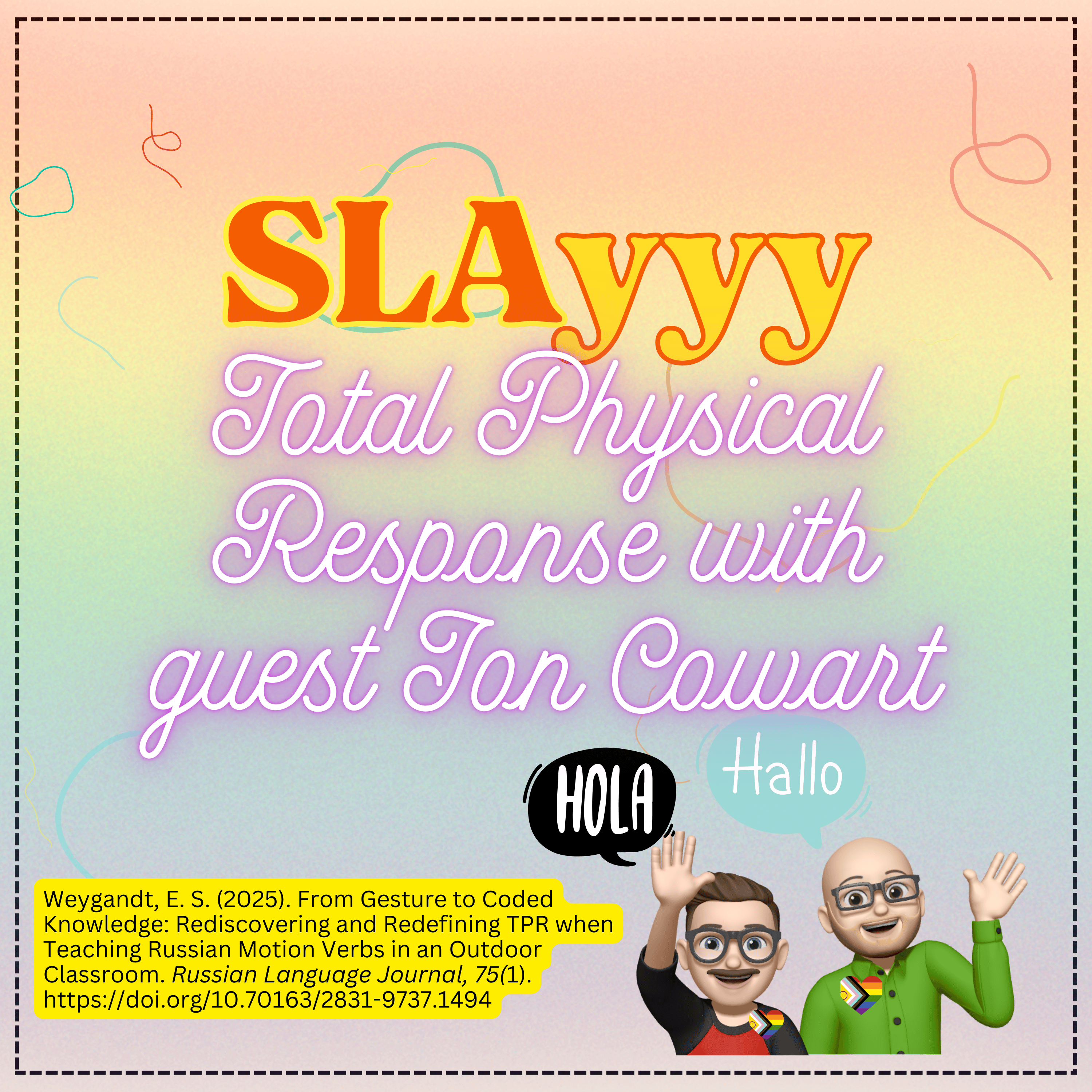 Ep. 31 SLAyyy Total Physical Response with Jon Cowart
