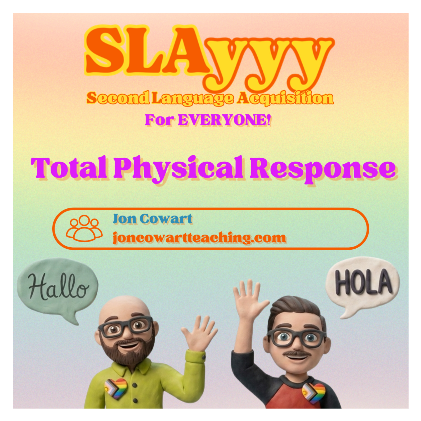 Ep. 31 SLAyyy Total Physical Response with Jon Cowart episode artwork