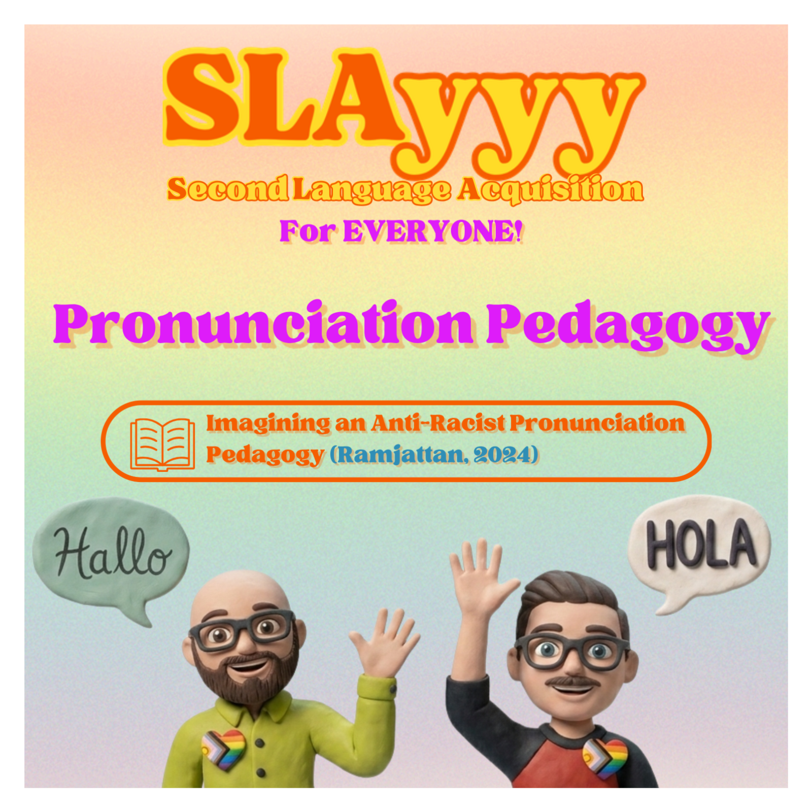 Ep. 25: SLAyyy Pronunciation Pedagogy episode artwork