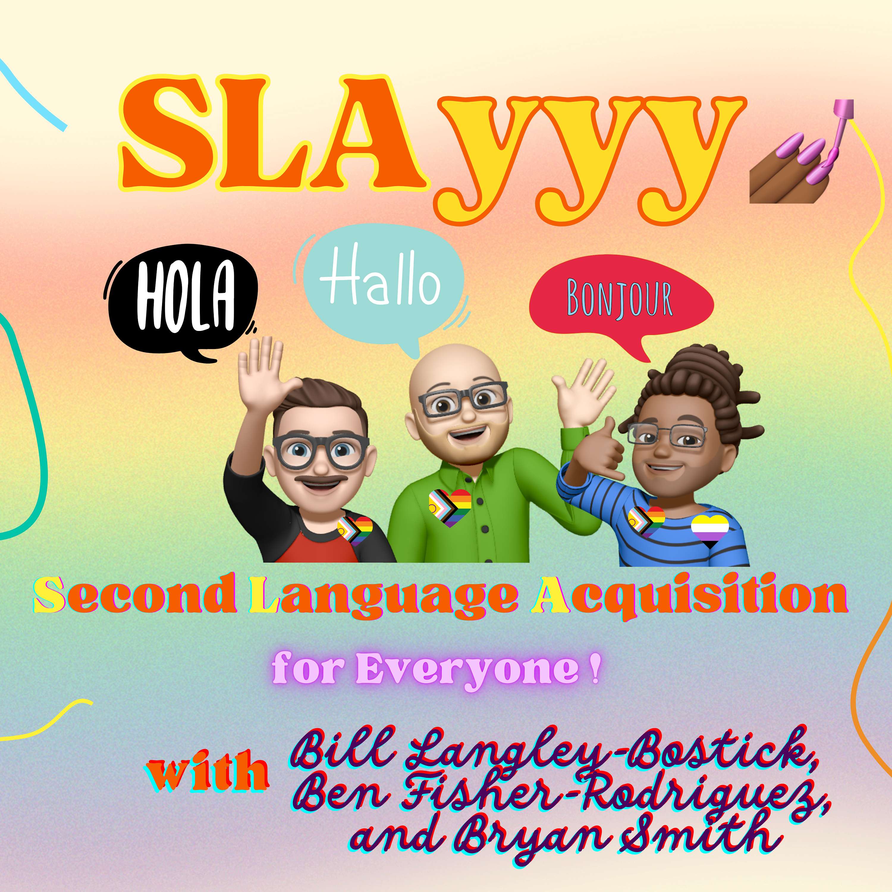 SLAyyy: Second Language Acquisition for Everyone