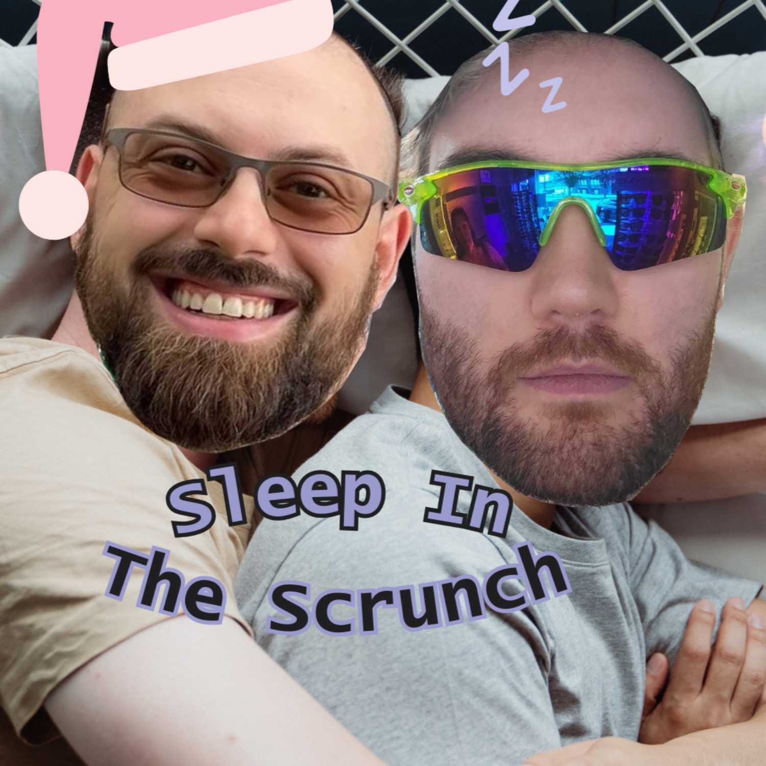 Sleep In The Scrunch podcast artwork