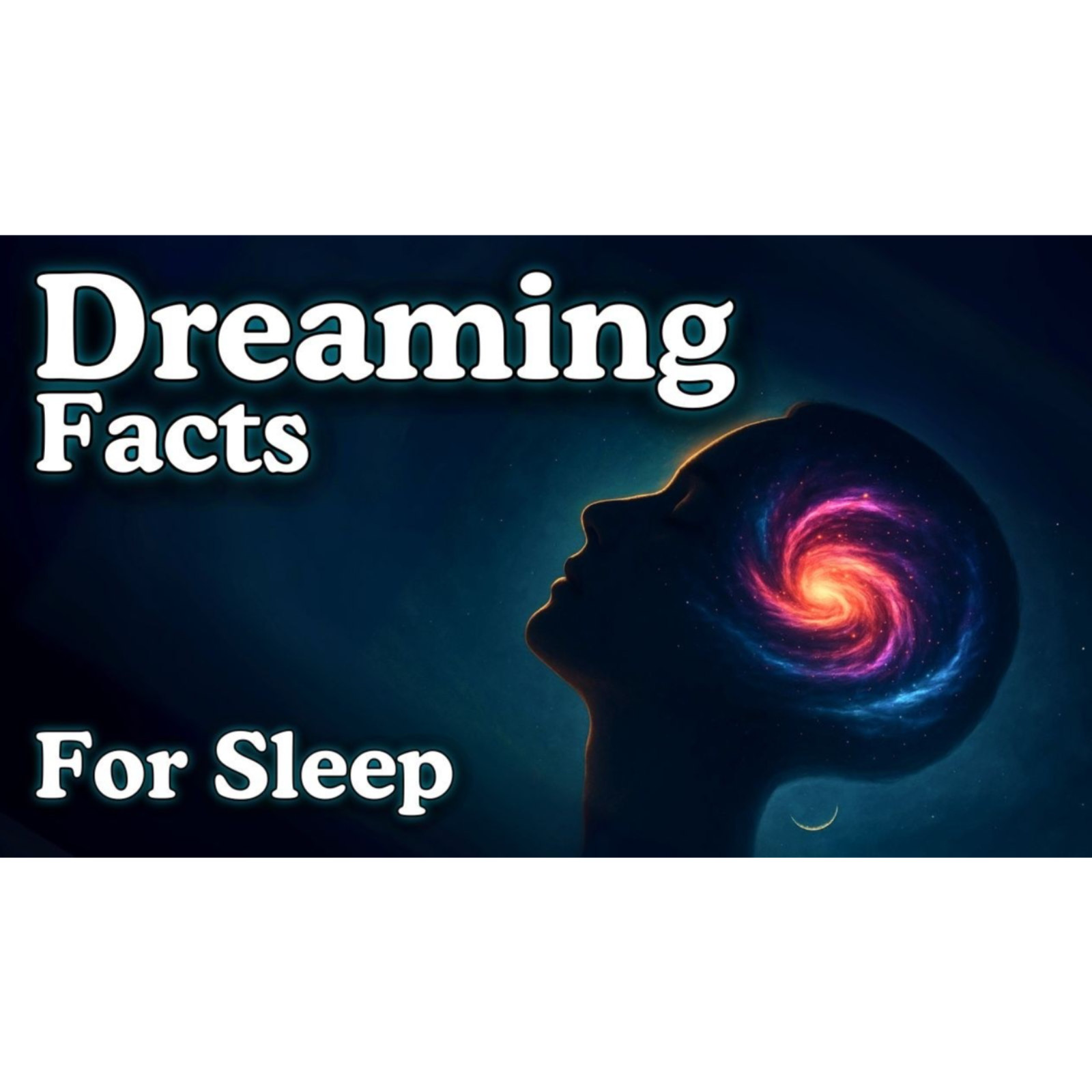 The Most Relaxing Facts About Dream Analysis to Fall Asleep To — No Adverts - Sleepy Science Channel