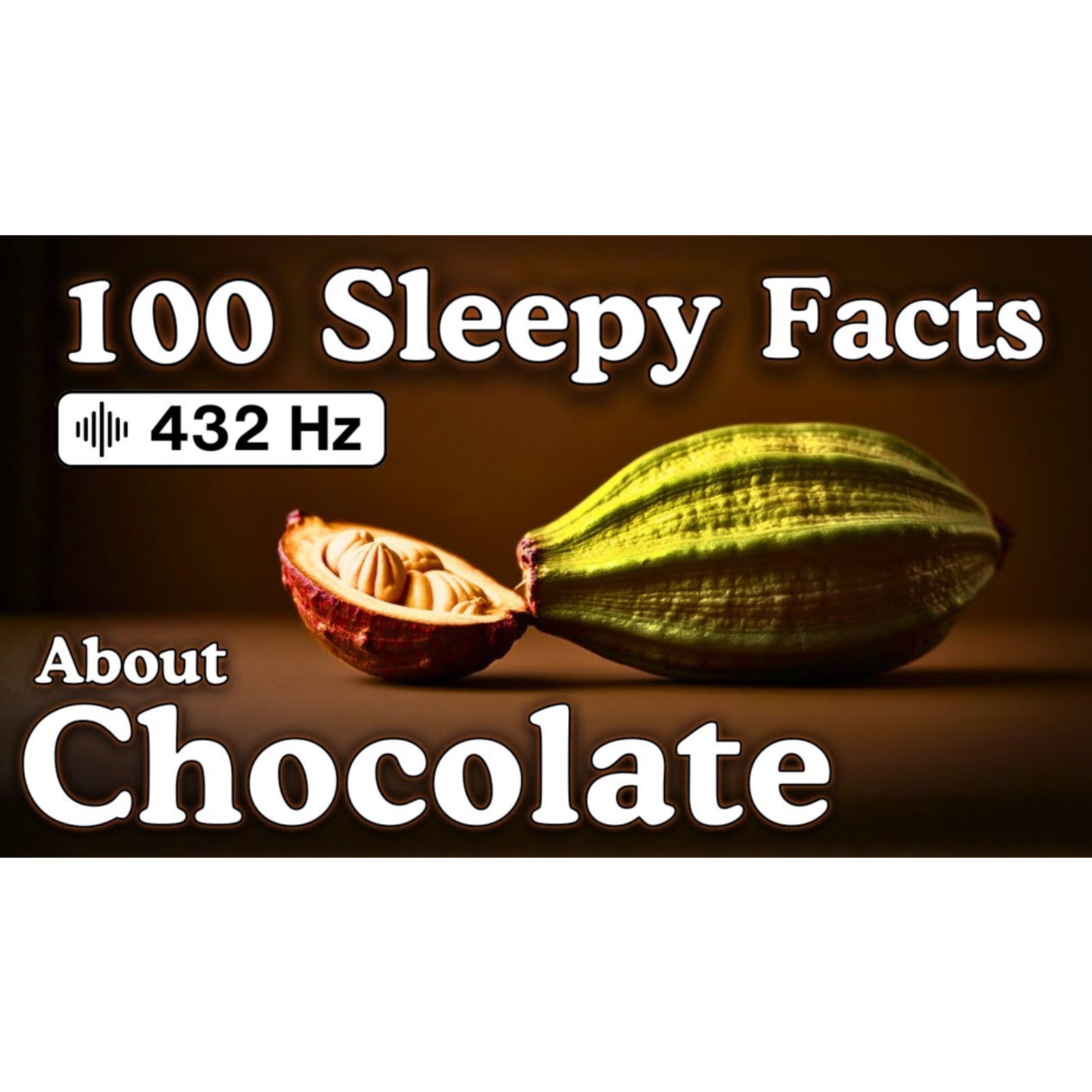 The Most Relaxing Facts About Chocolate to Fall Asleep To — No Adverts - Sleepy Science Channel