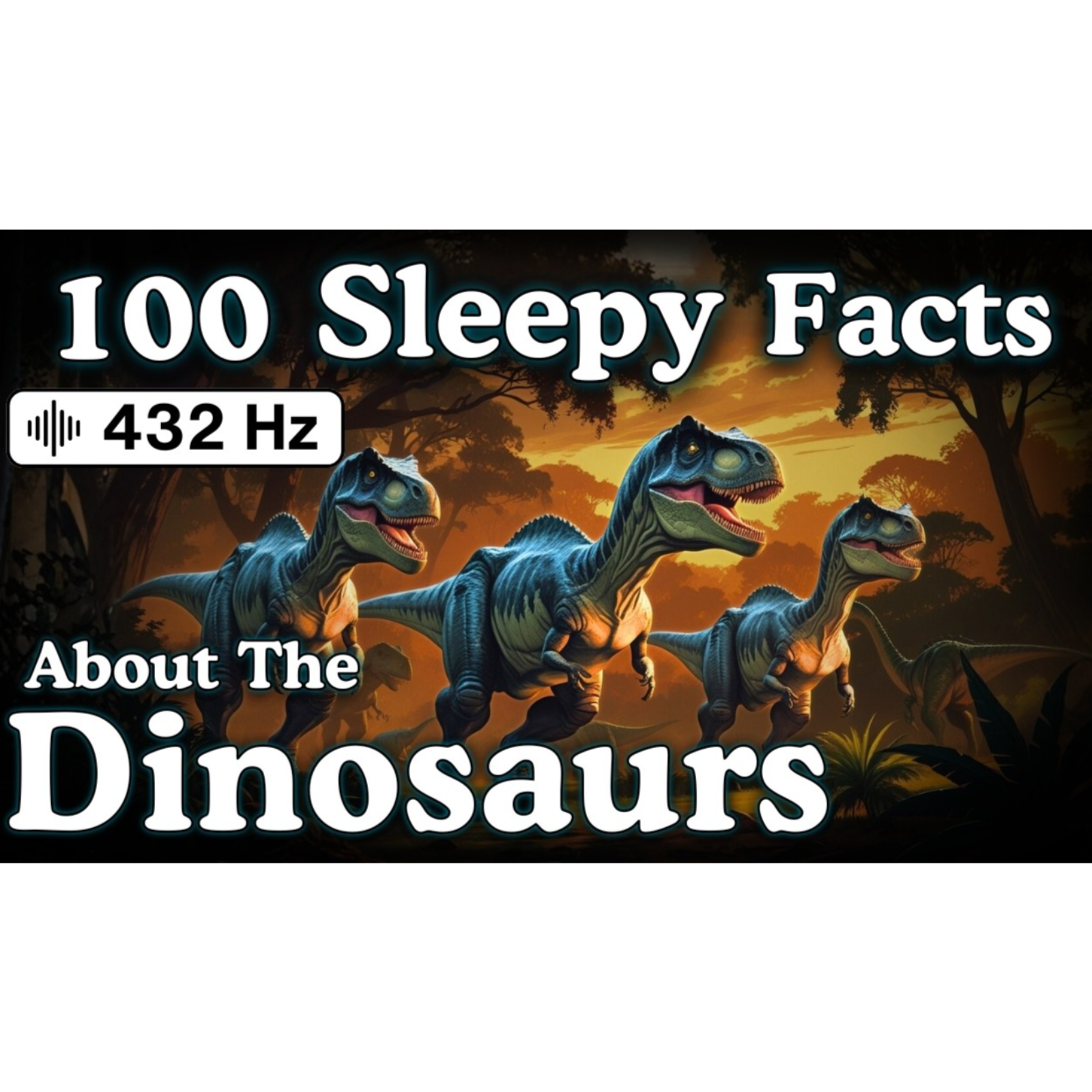 The Most Relaxing Facts About The Dinosaurs to Fall Asleep To — No Adverts - Sleepy Science Channel