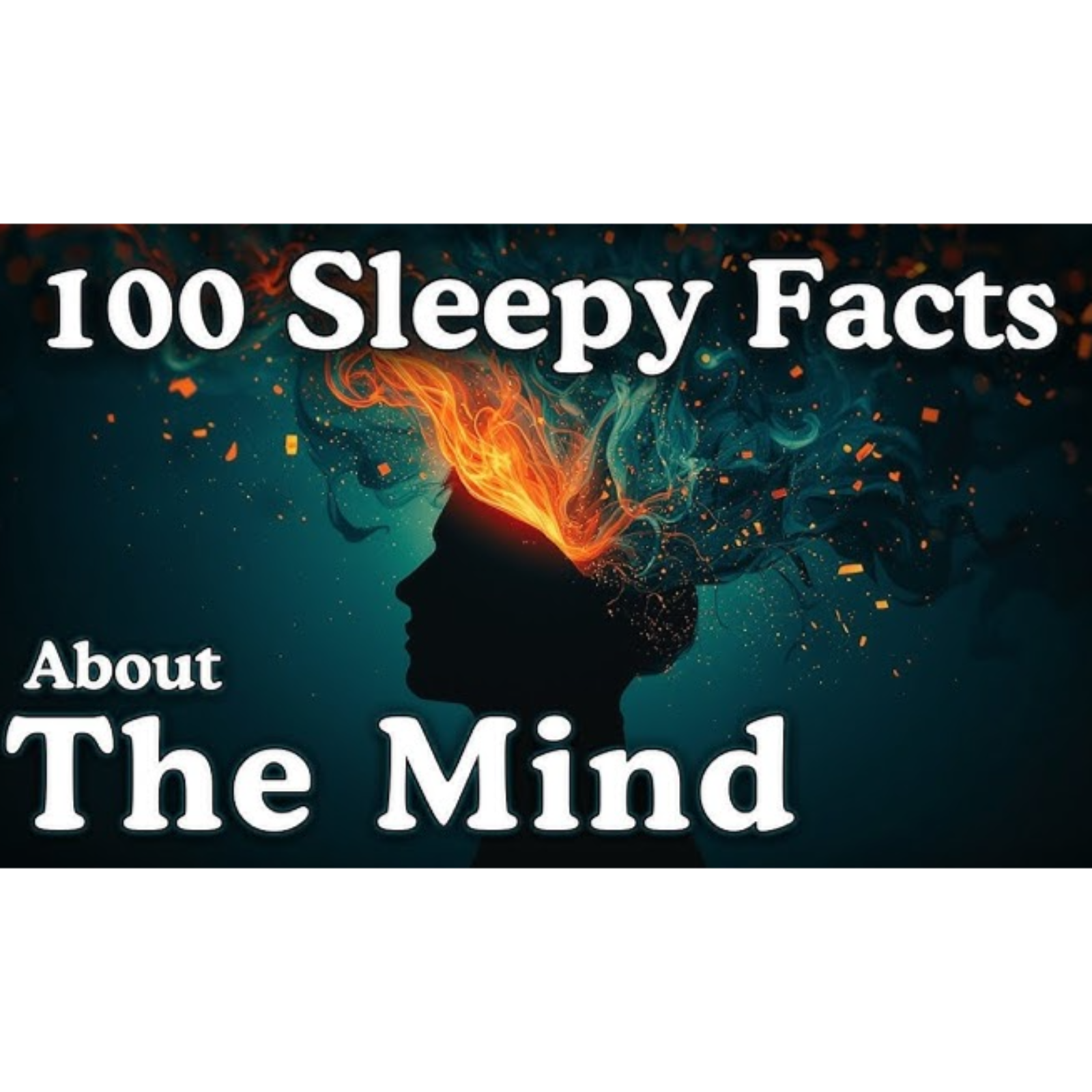 100 Relaxing Facts About The Mind to Fall Asleep To - Sleepy Science Channel 