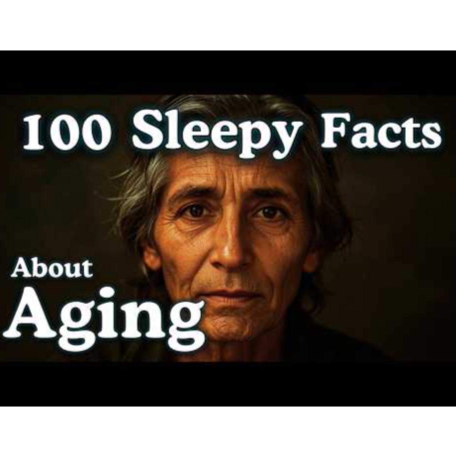 The Most Relaxing Facts About Aging to Fall Asleep To — No Adverts - Sleepy Science Channel