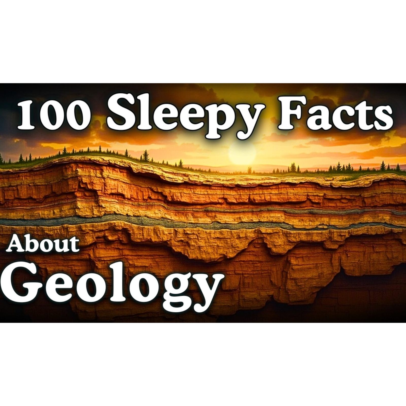 The Most Relaxing Facts About Geology to Fall Asleep To - Sleepy Science Channel