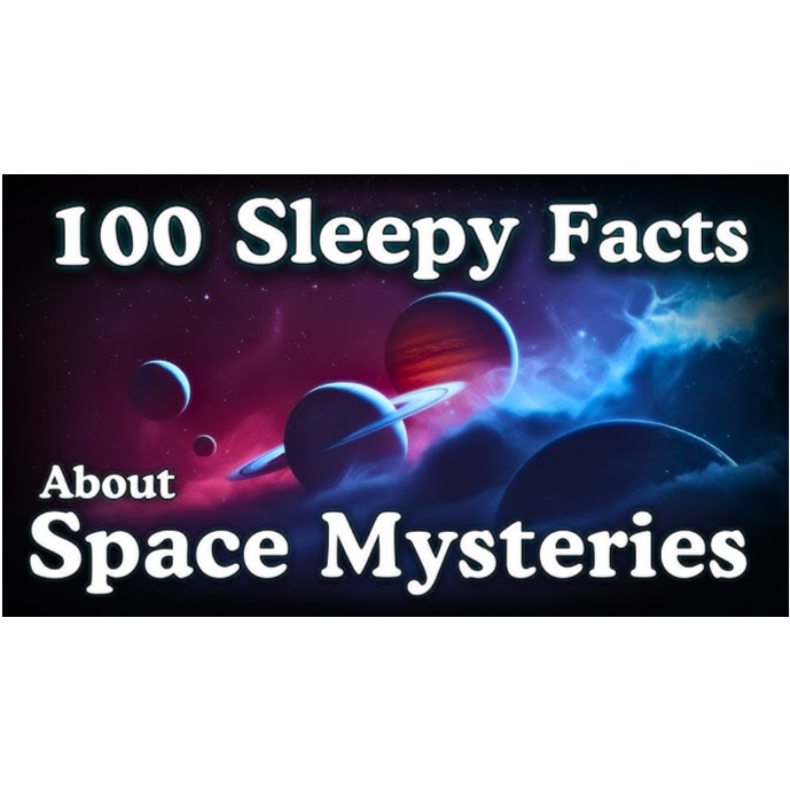 The Most Relaxing Space Mysteries to Fall Asleep To _ No Adverts