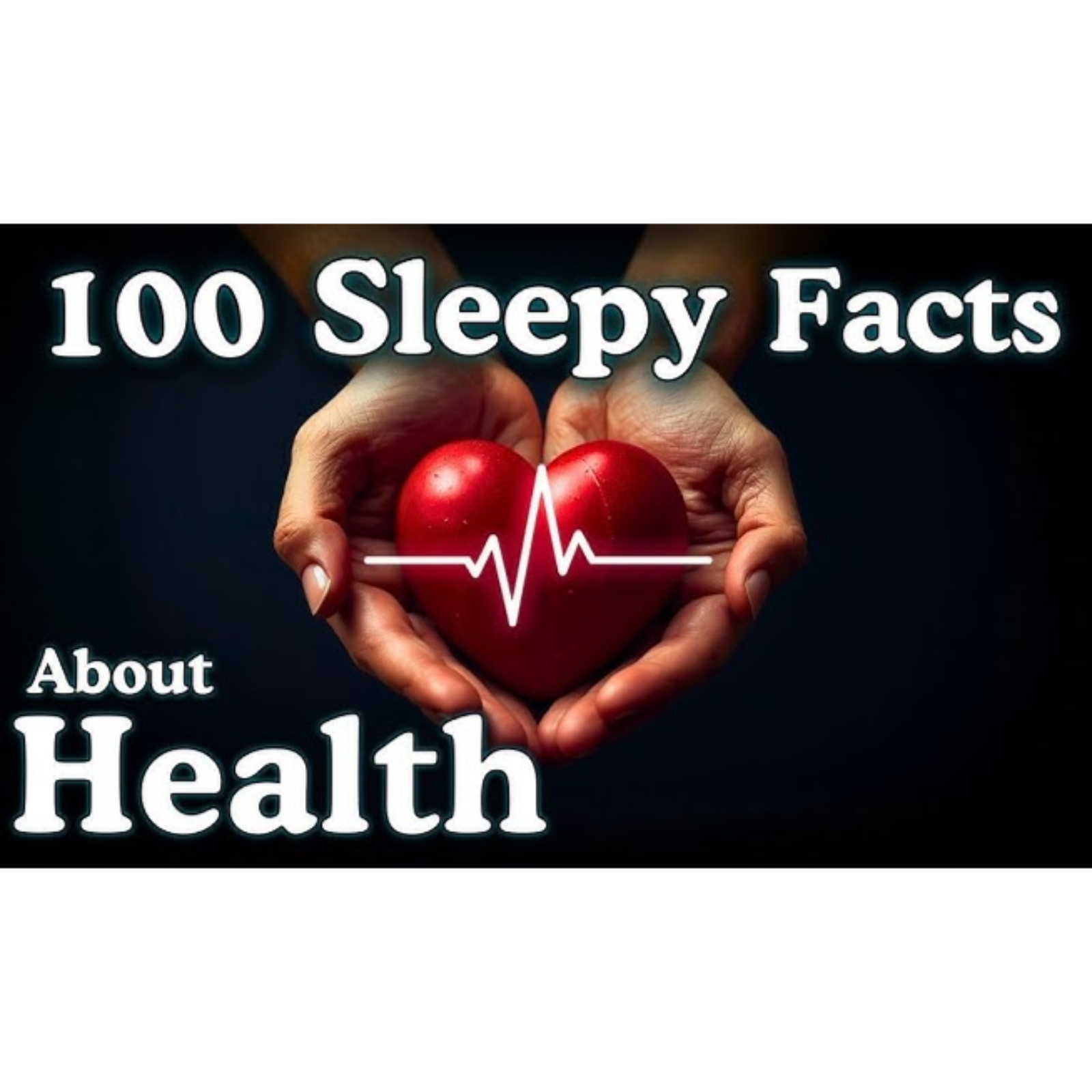 The Most Relaxing Facts About Health to Fall Asleep To _ No Adverts