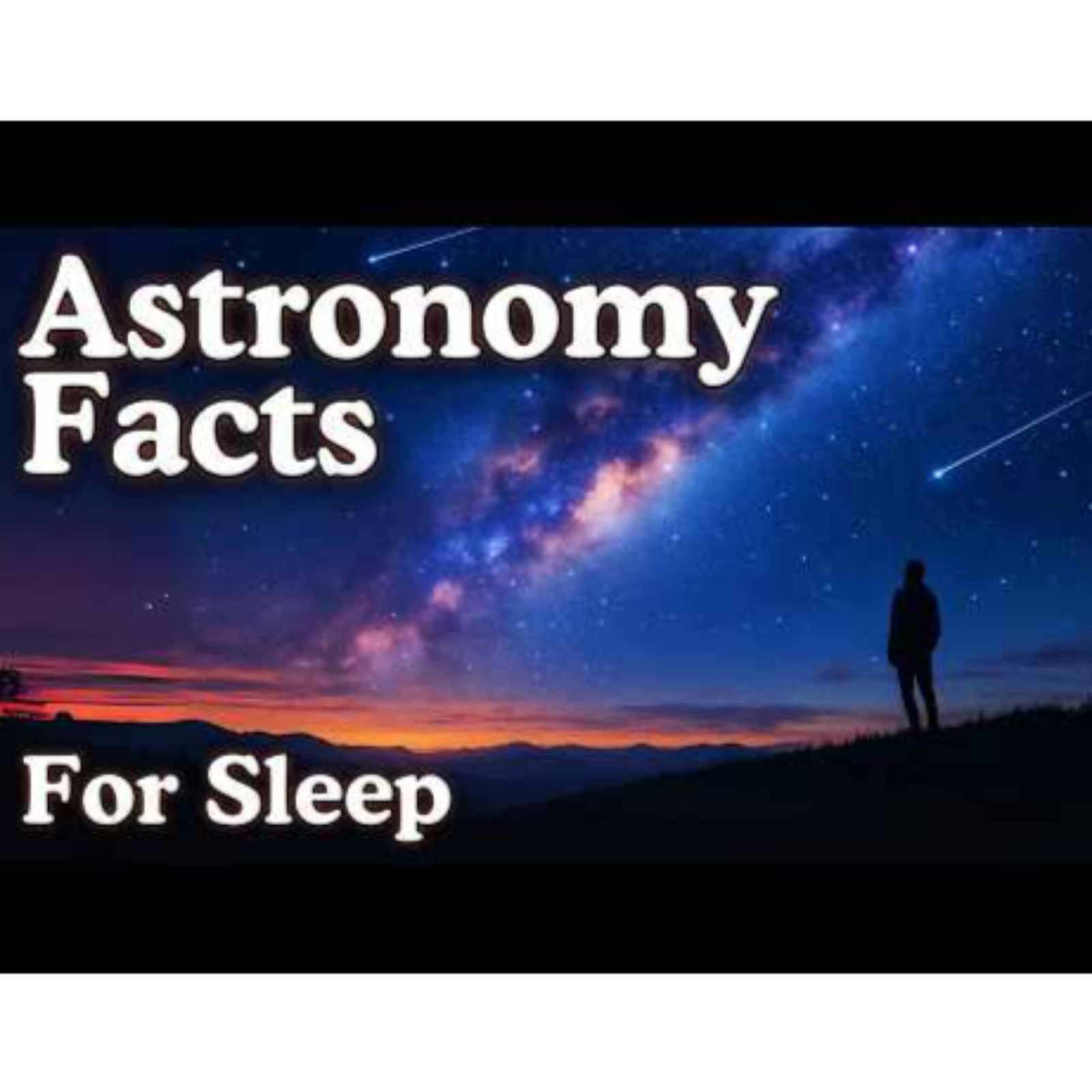 100 Amazing Astronomy Facts to Fall Asleep To _ Dreamy Science