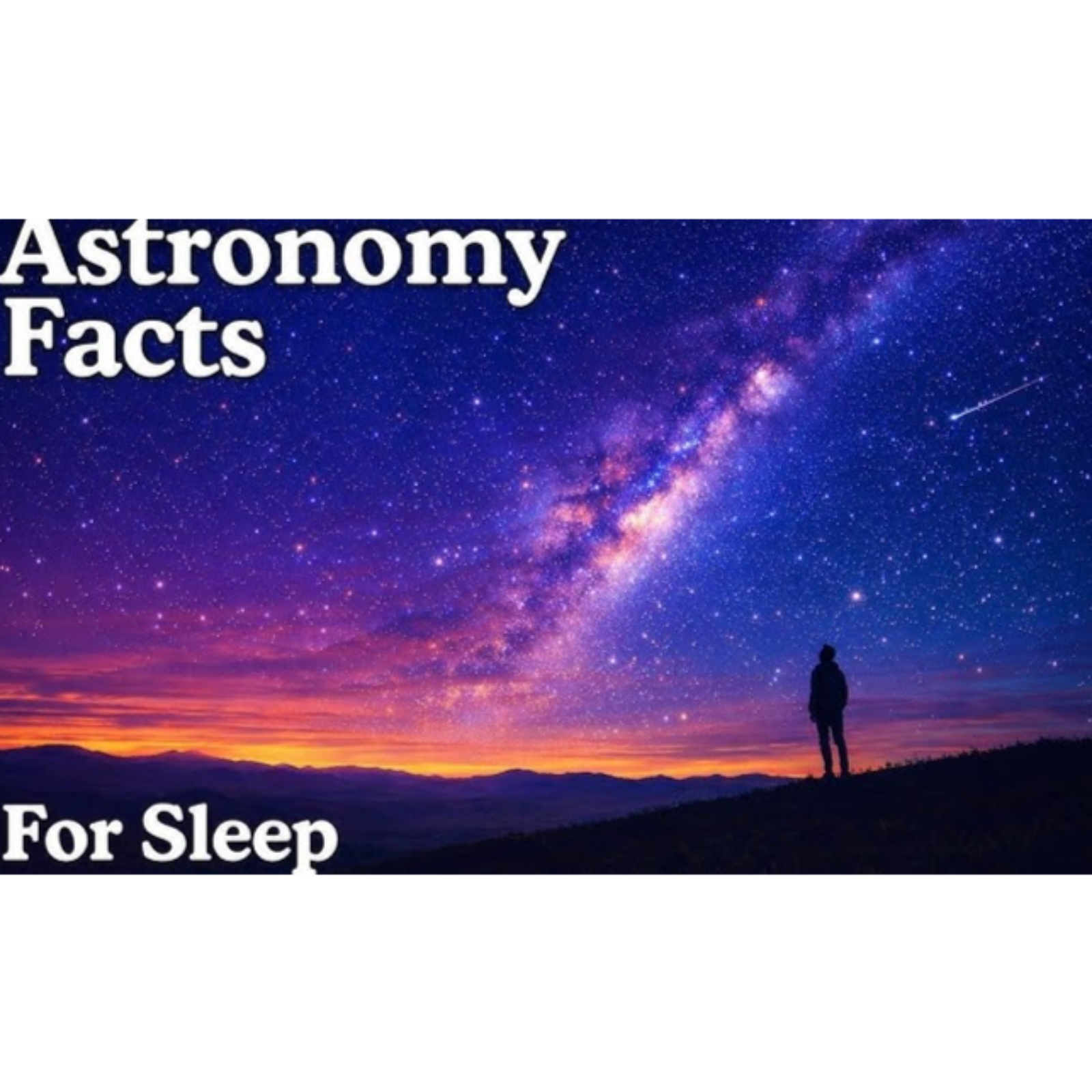 100 Amazing Astronomy Facts to Fall Asleep To _ Dreamy Science