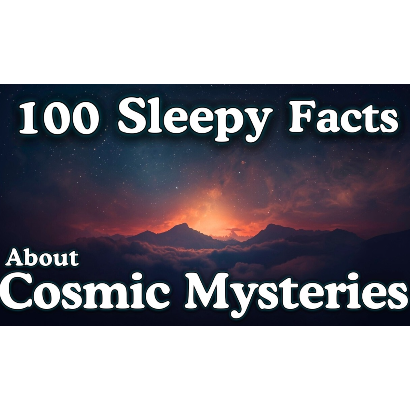The Most Relaxing Facts About Cosmic Mysteries to Fall Asleep To _ No Adverts