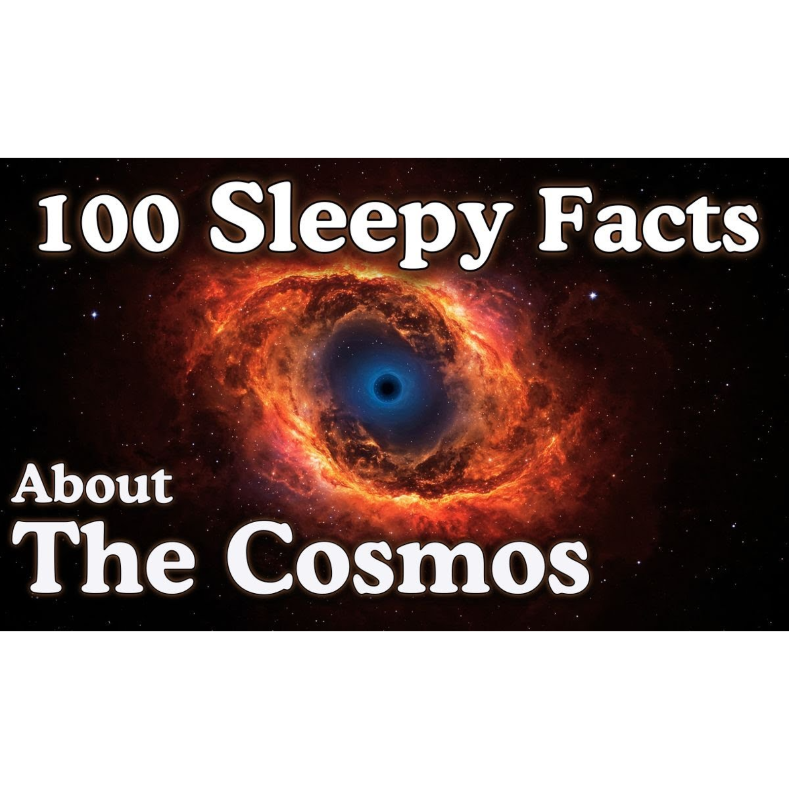 The Most Relaxing Facts About The Cosmos to Fall Asleep To