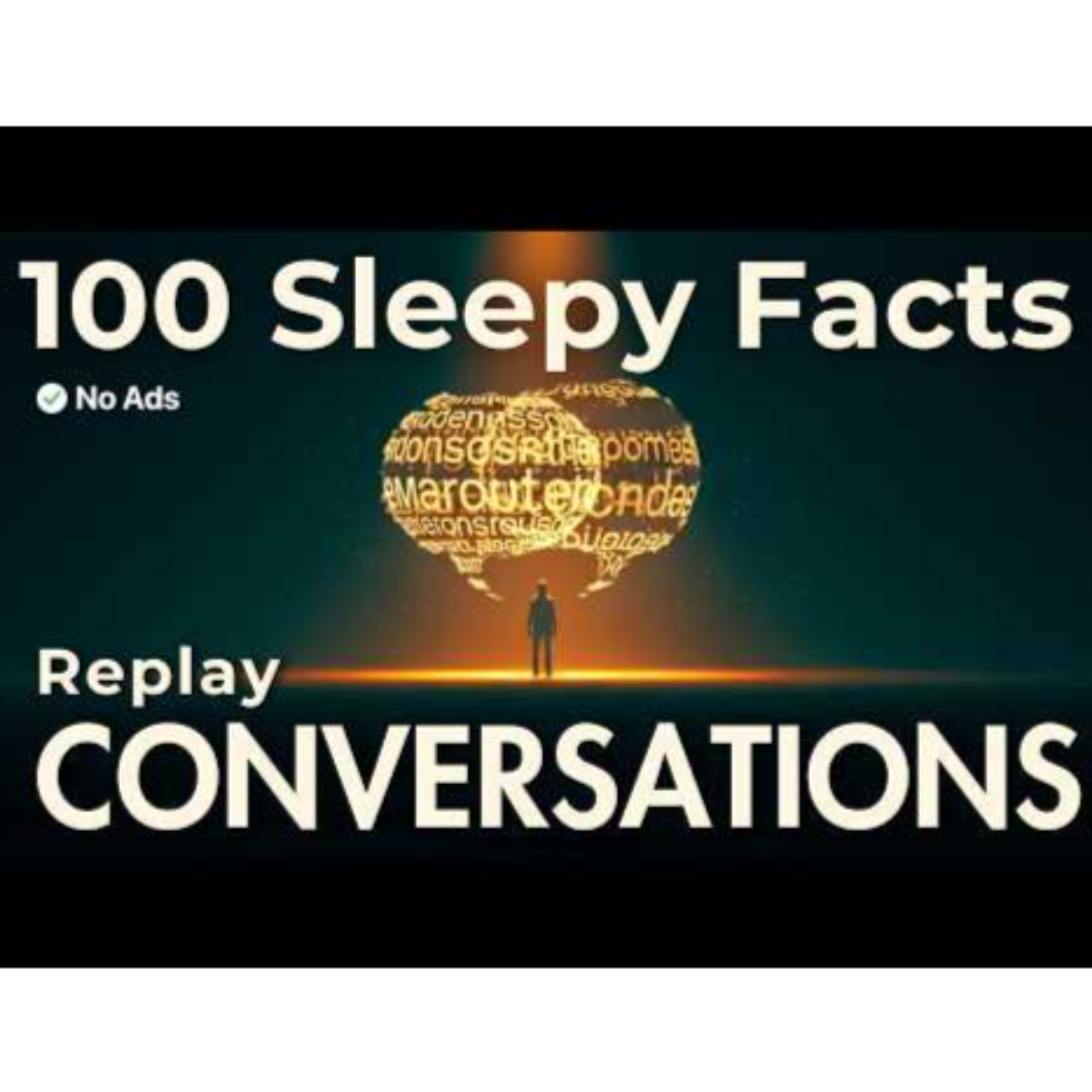 What Makes You Replay Conversations_ Relaxing Facts To Fall Asleep To - No Ads