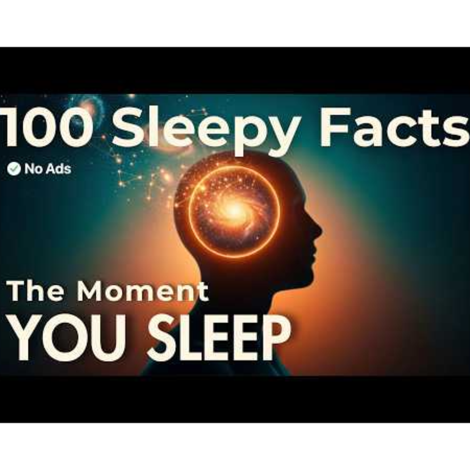 What Your Brain Does the Moment You Fall Asleep _ Relaxing Mind Science To Fall Asleep To - No Ads